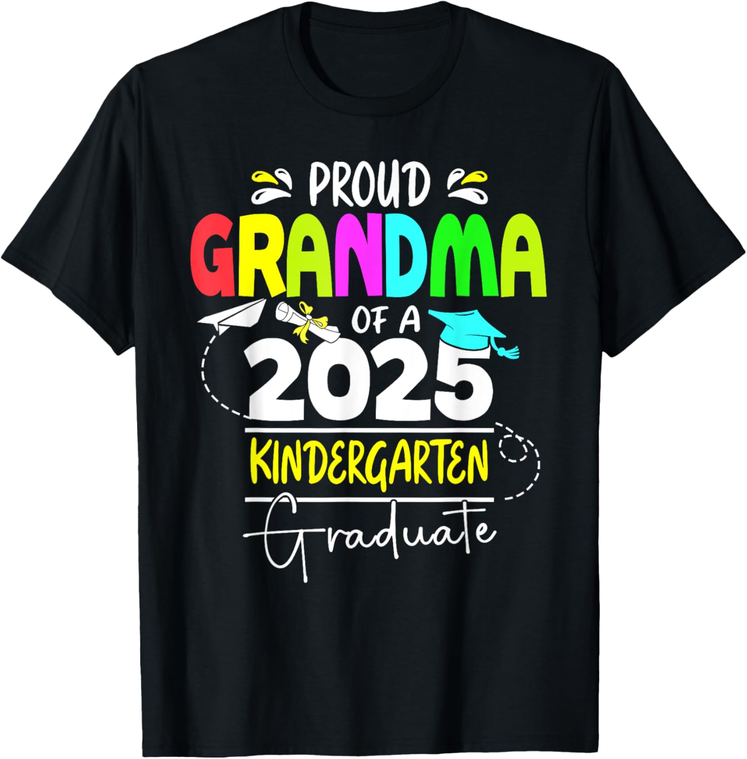 Proud Grandma 2025 Kindergarten Graduate T-Shirt for Celebrating Success - 19