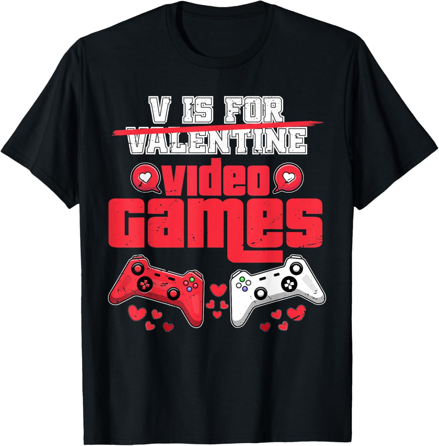 V Is For Video Games Men's Valentine's Day T-Shirt for Gamers - 19
