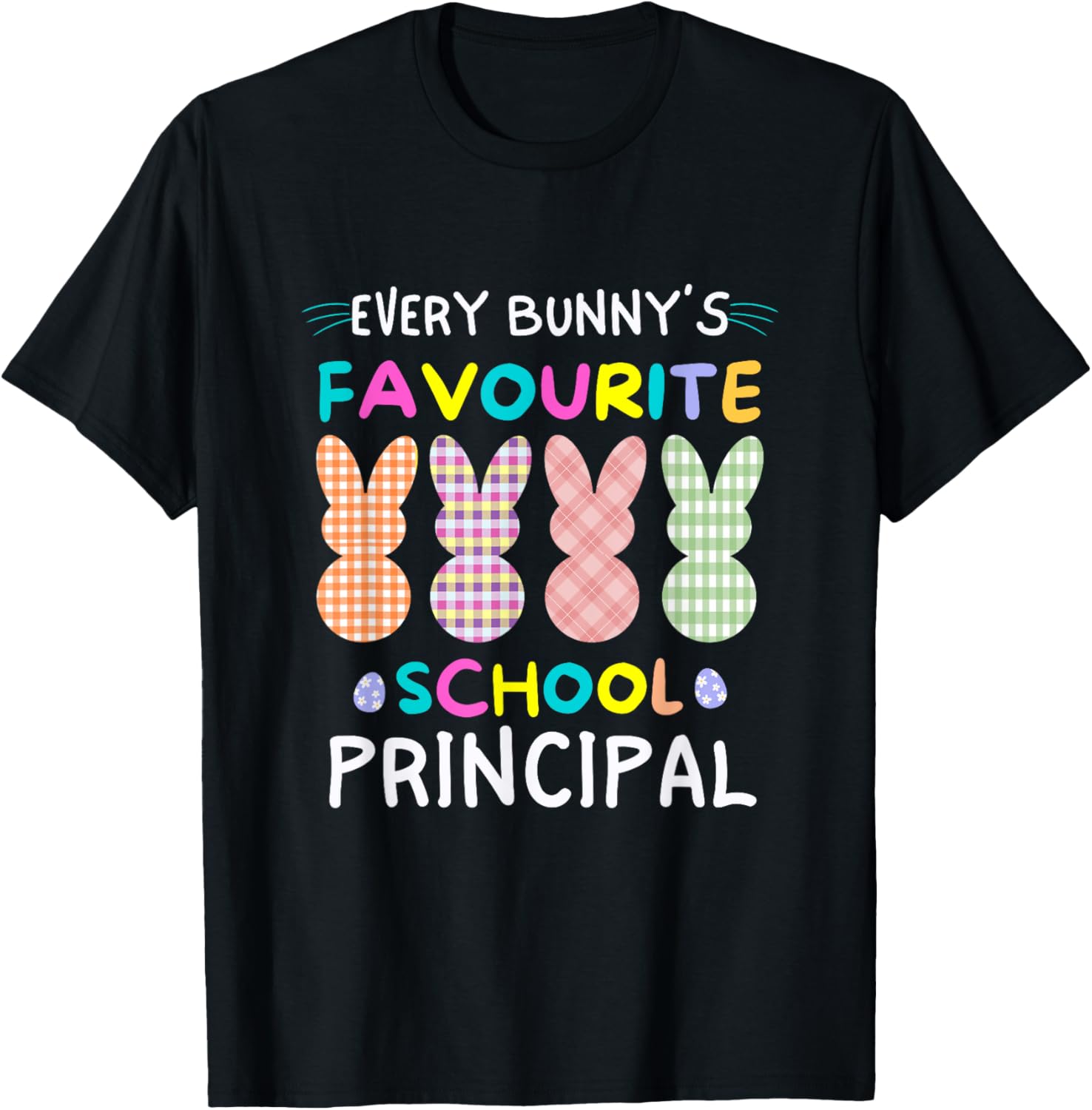 Every Bunny's Favorite Principal Easter Egg Hunt T-Shirt for Fun Celebrations - 28