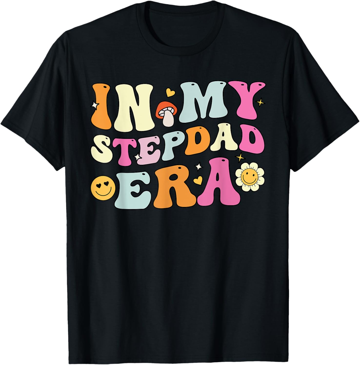 Groovy In My Stepdad Era T-Shirt Perfect for Father's Day Gift - 1