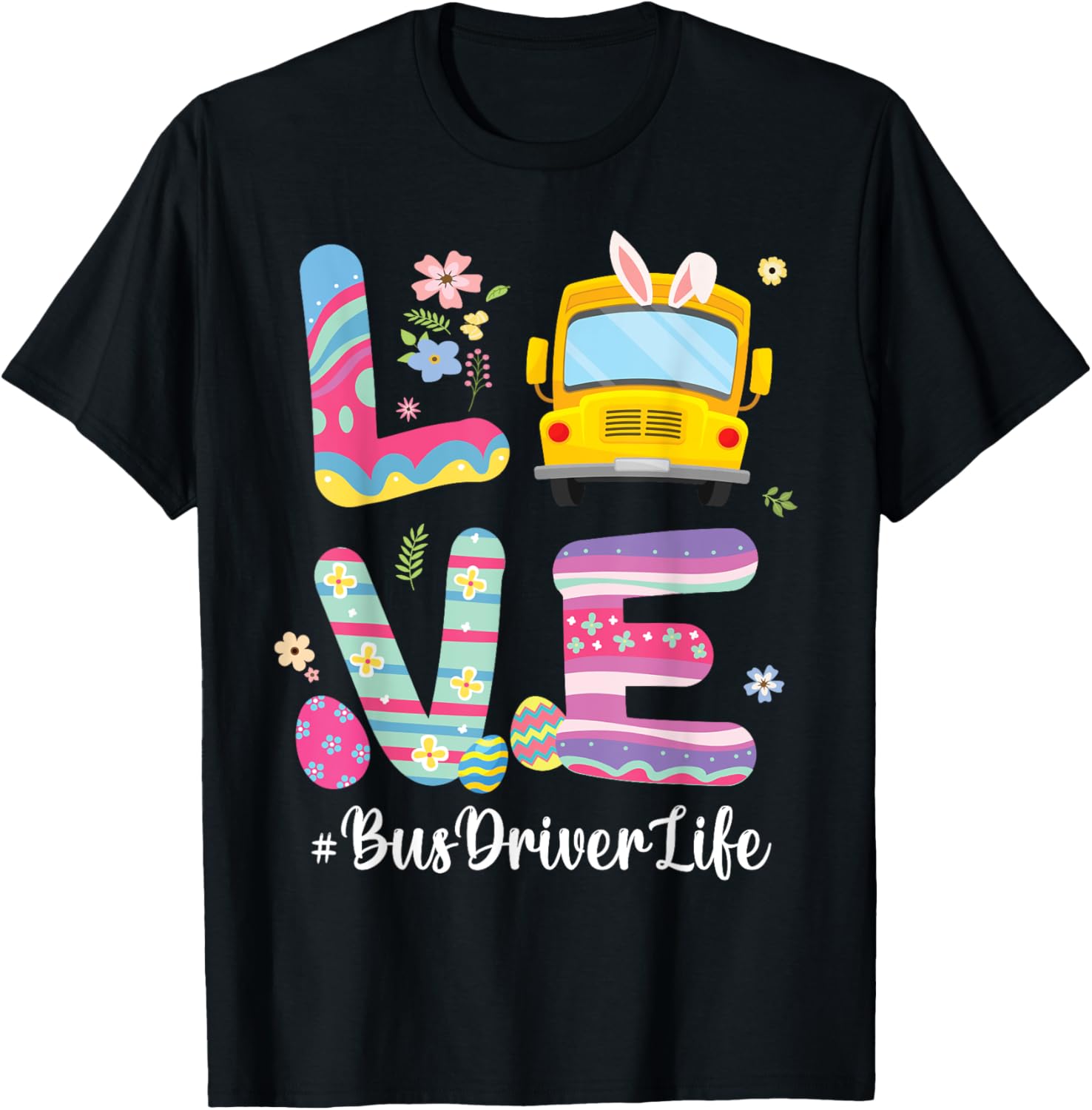 Bus Bunny Flowers Easter Eggs T-Shirt for Fun School Bus Drivers - 13