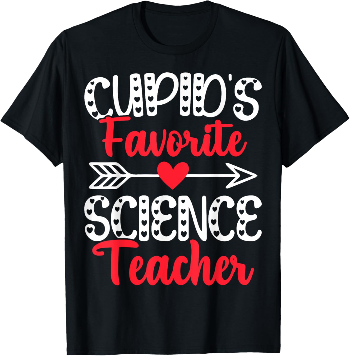 Cupid's Favorite Science Teacher Funny Valentine's Day T-Shirt Gift - 5