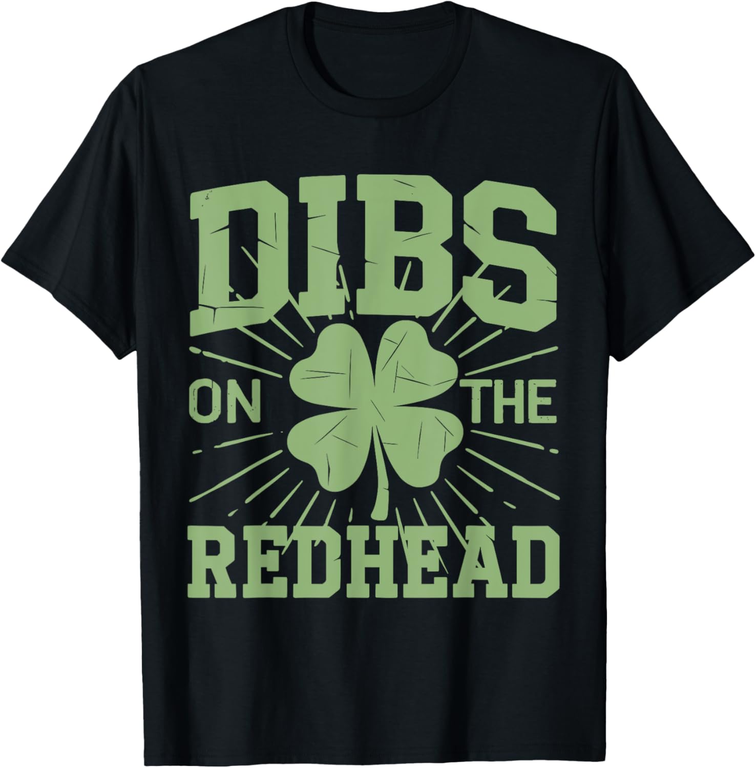 Funny Irish St Patricks Day Shamrock Dibs on the Redhead T-Shirt - 1