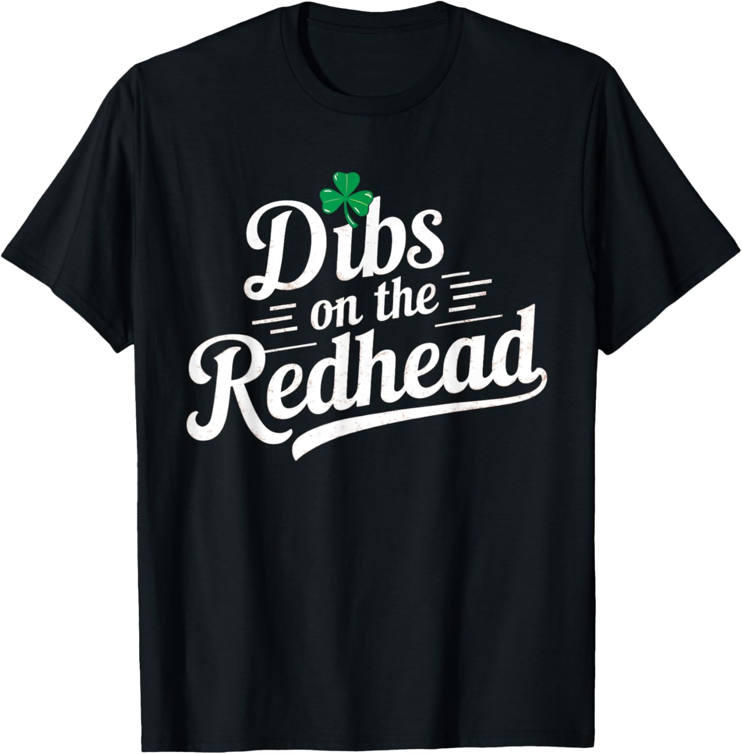 St Patricks Day 2025 Dibs on the Redhead T-Shirt for Festive Fun - 11