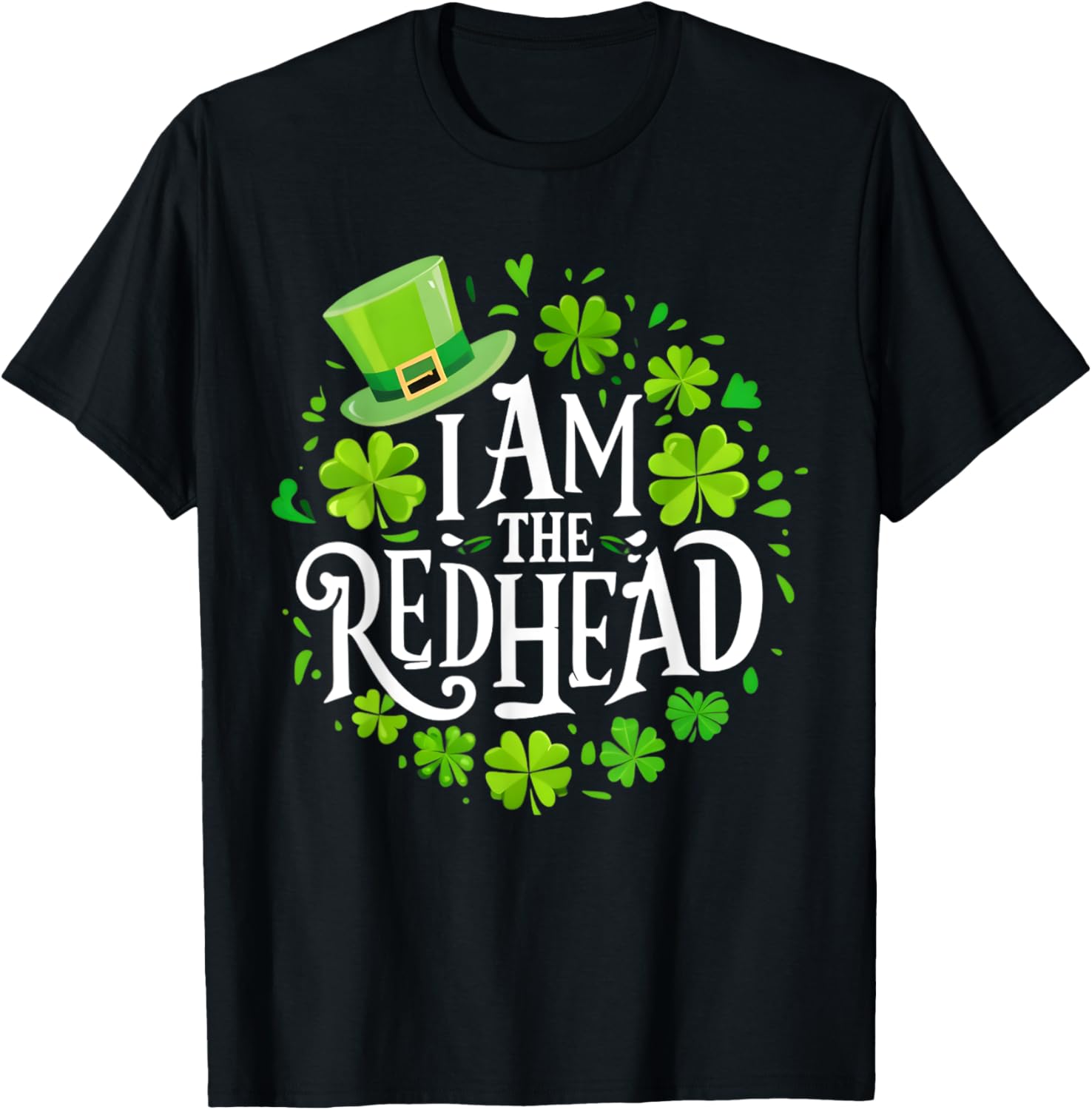 Funny St Patricks Day Redhead T-Shirt for Women - I Am The Redhead Dibs - 21