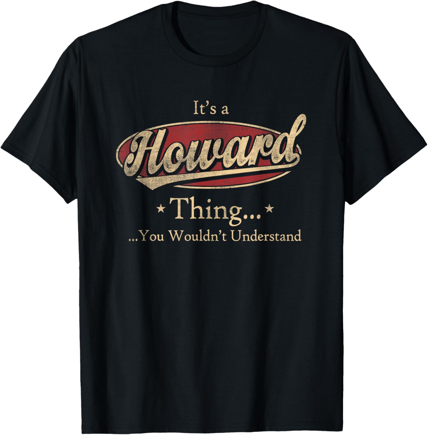 Howard Thing T-Shirt Funny Gift for Howard Fans and Family - 12