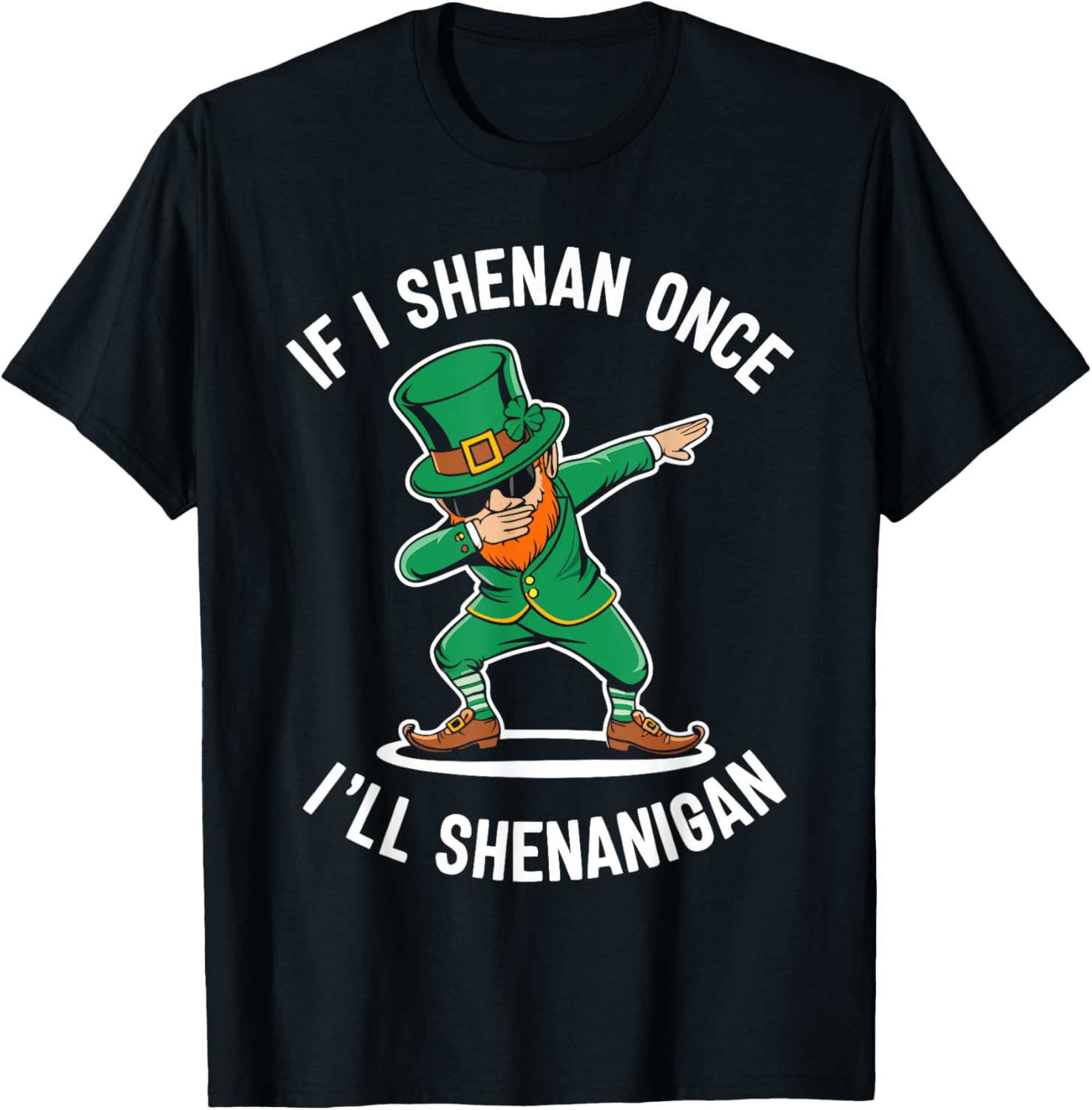 Funny Leprechaun Shenanigans St Patrick's Day T-Shirt for Fun Celebrations - 1