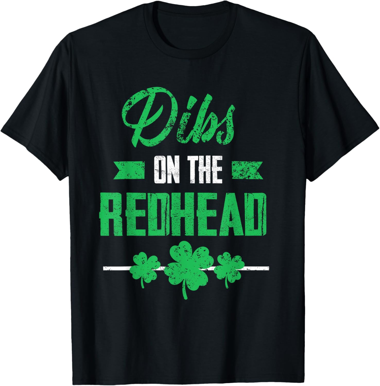 Dibs on the Redhead Shamrock Funny St Patricks Day T-Shirt for Laughs - 13