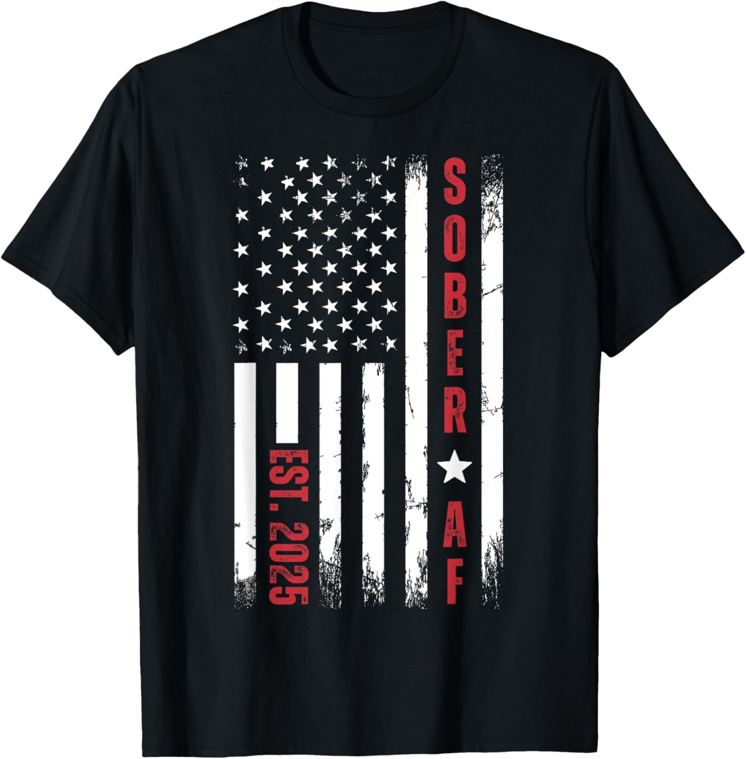 Sober AF US Flag T-Shirt for Supporters of Sobriety and Recovery - 7