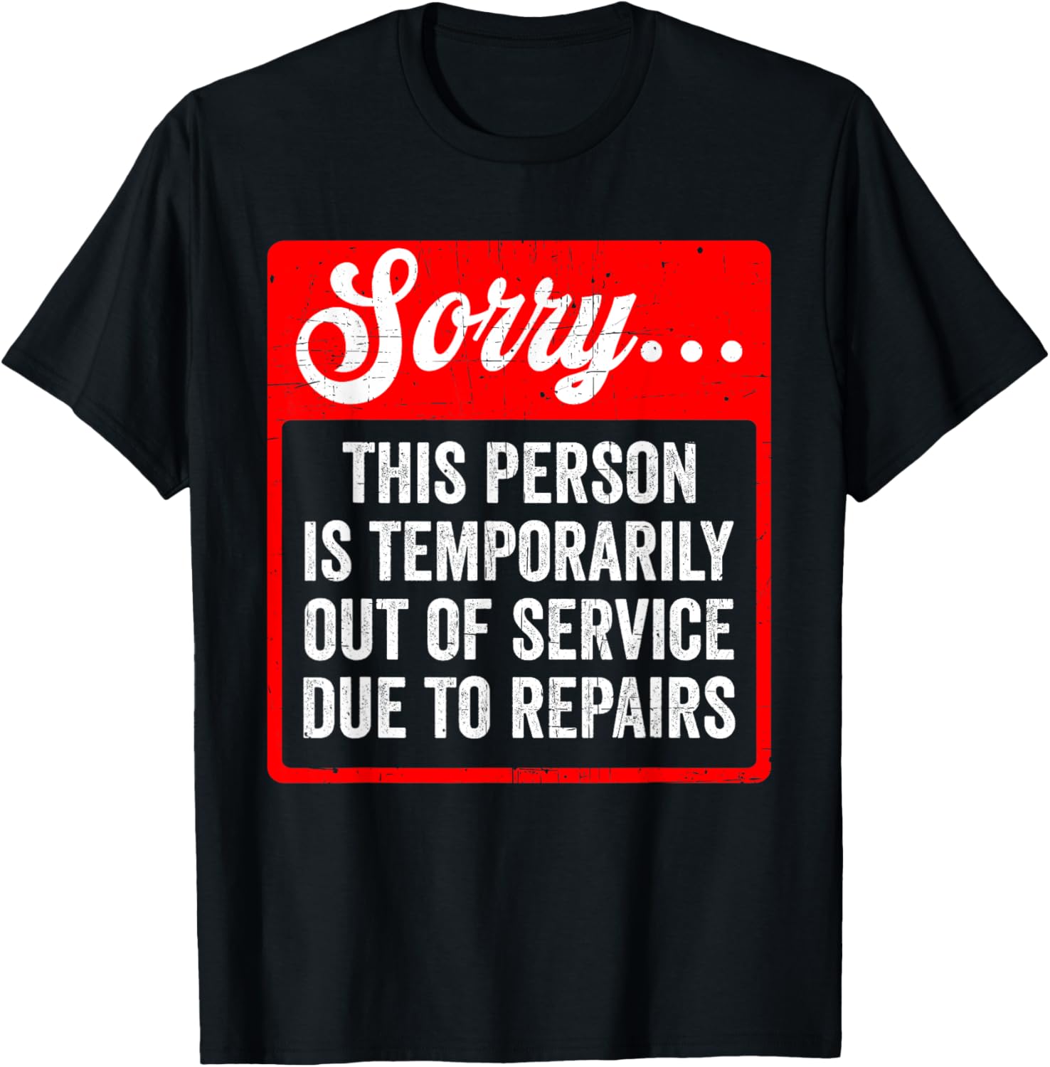 Humorous Out of Service T-Shirt for Repair Lovers - Fun Clothing Gift - 1