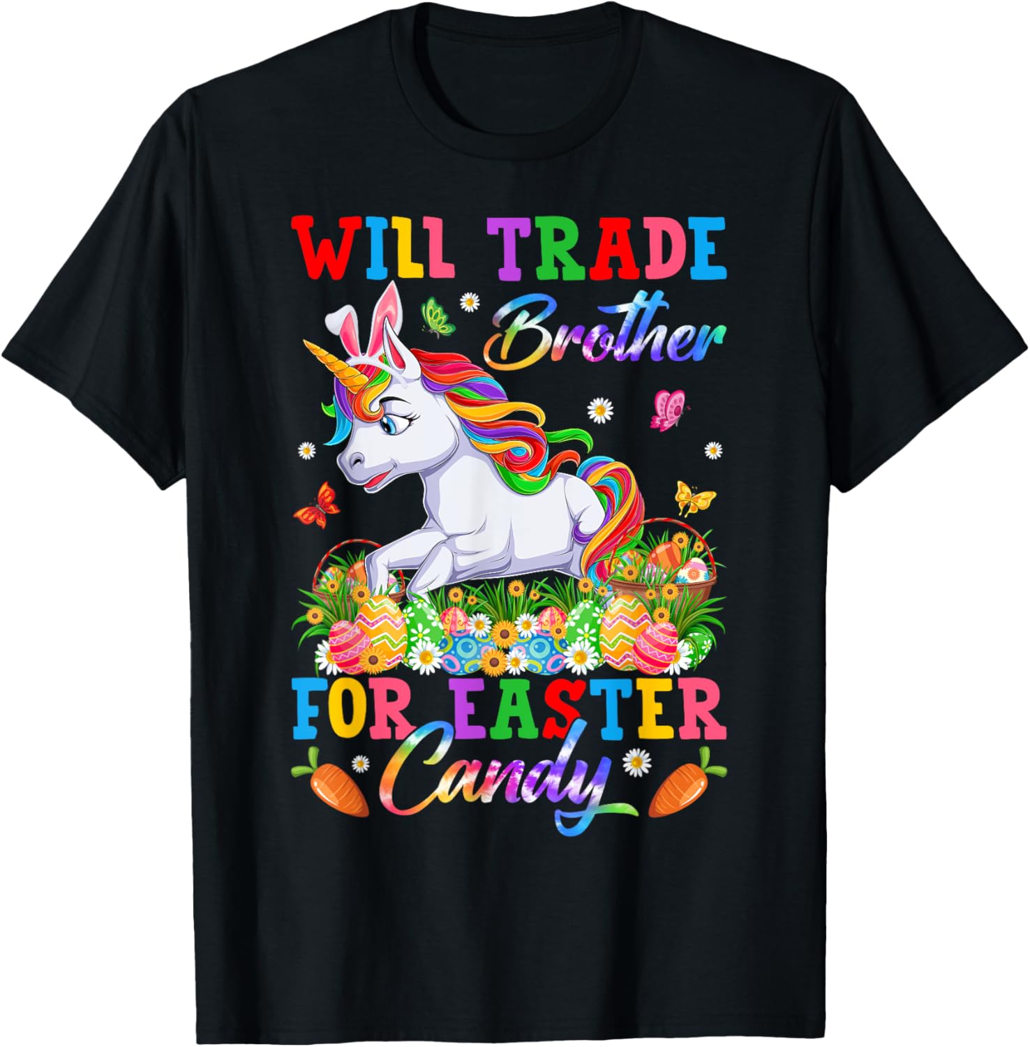 Funny Easter T-Shirt Will Trade Brother for Unicorns and Candy Eggs - 16