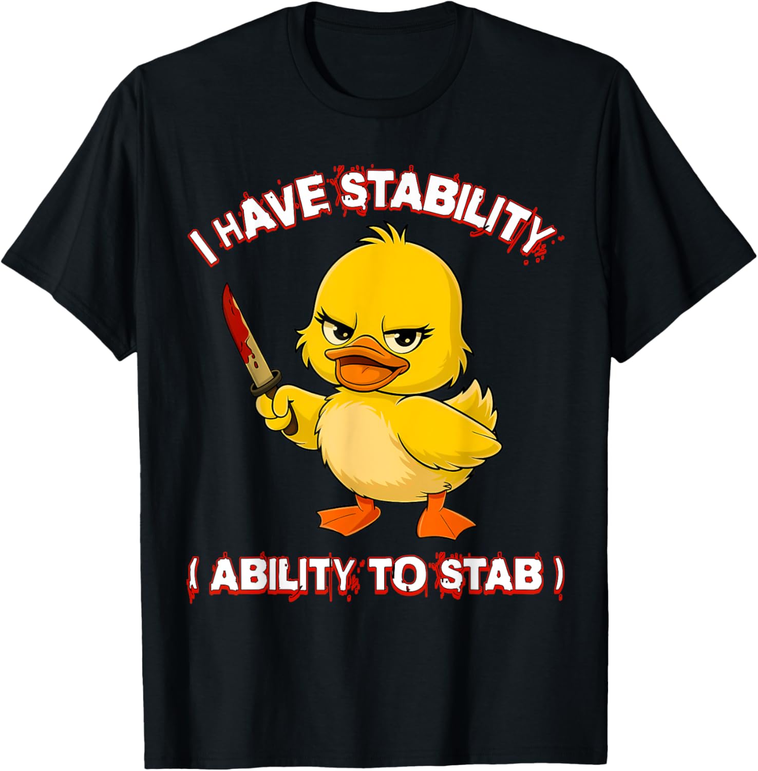 Funny Sarcastic Stability Ability Duck Meme T-Shirt for Unique Style - 20