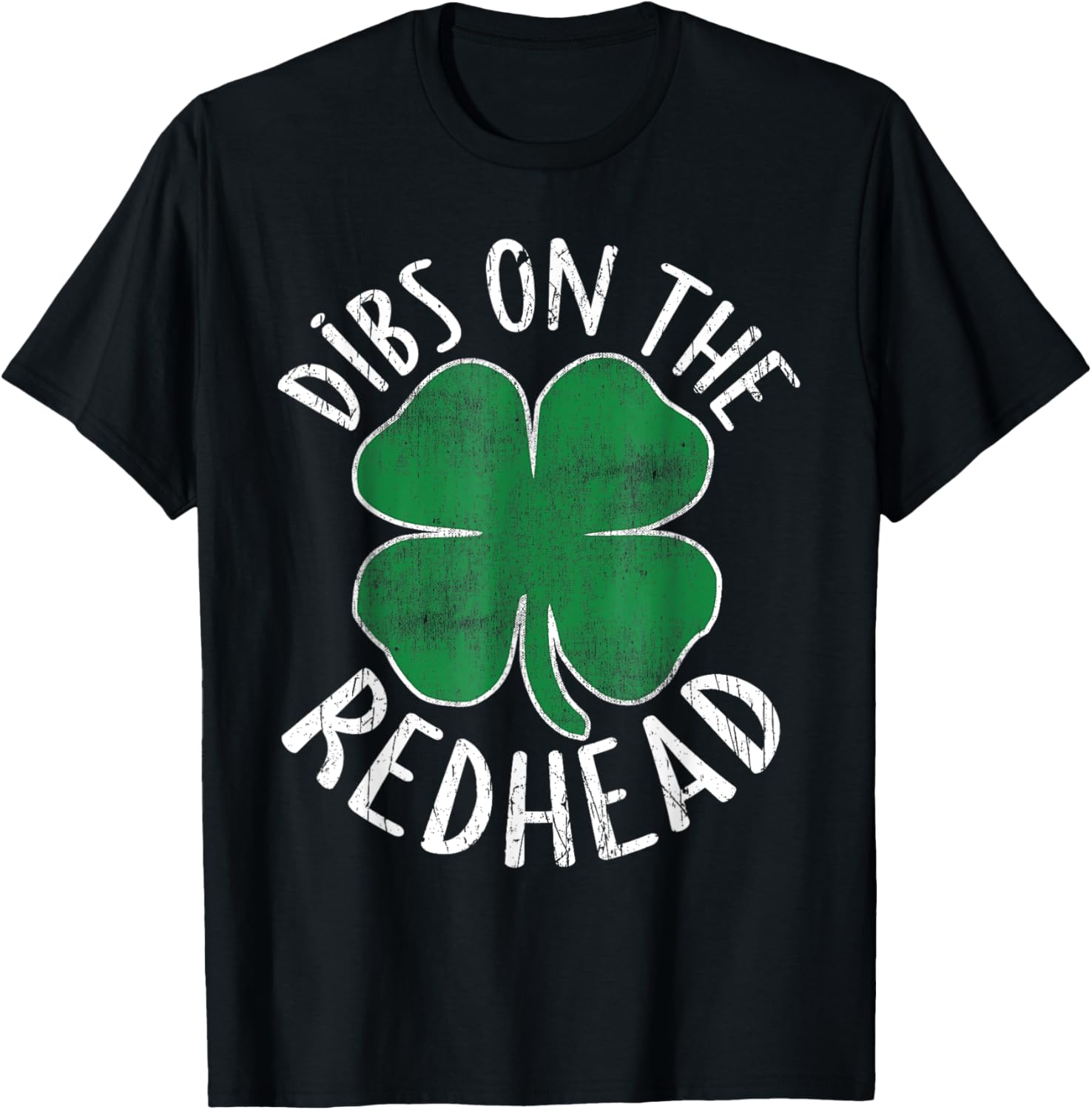 Dibs On The Redhead Shamrock T-Shirt for St Patricks Day Fun - 7