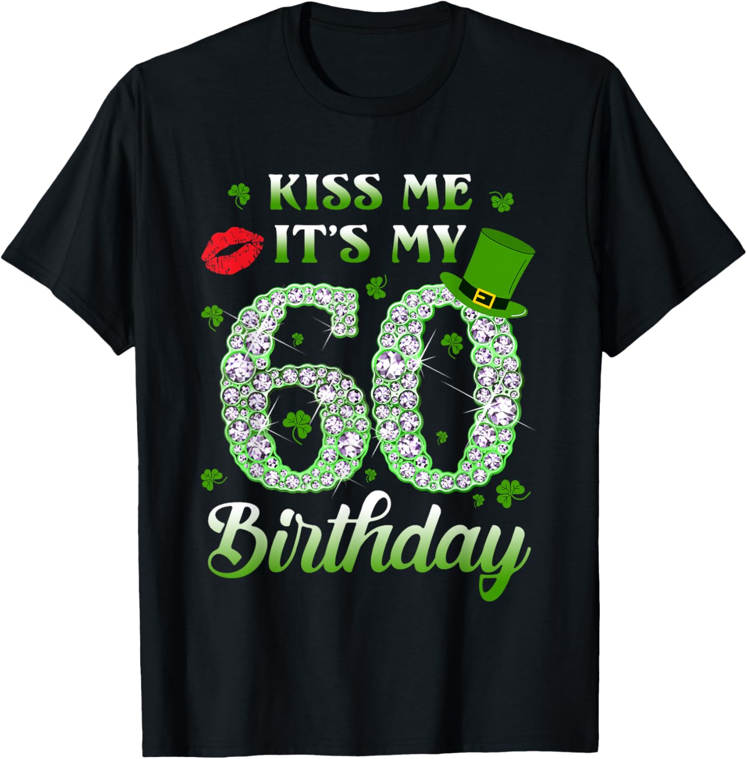 Kiss Me 60th Birthday Shamrock T-Shirt for Patrick's Day Celebration - 1