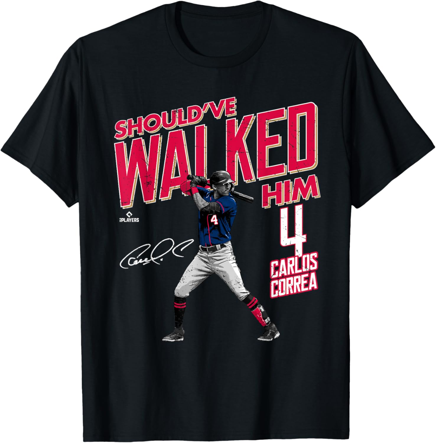 Should've Walked Him Carlos Correa Minnesota Twins MLB T-Shirt for Fans - 2