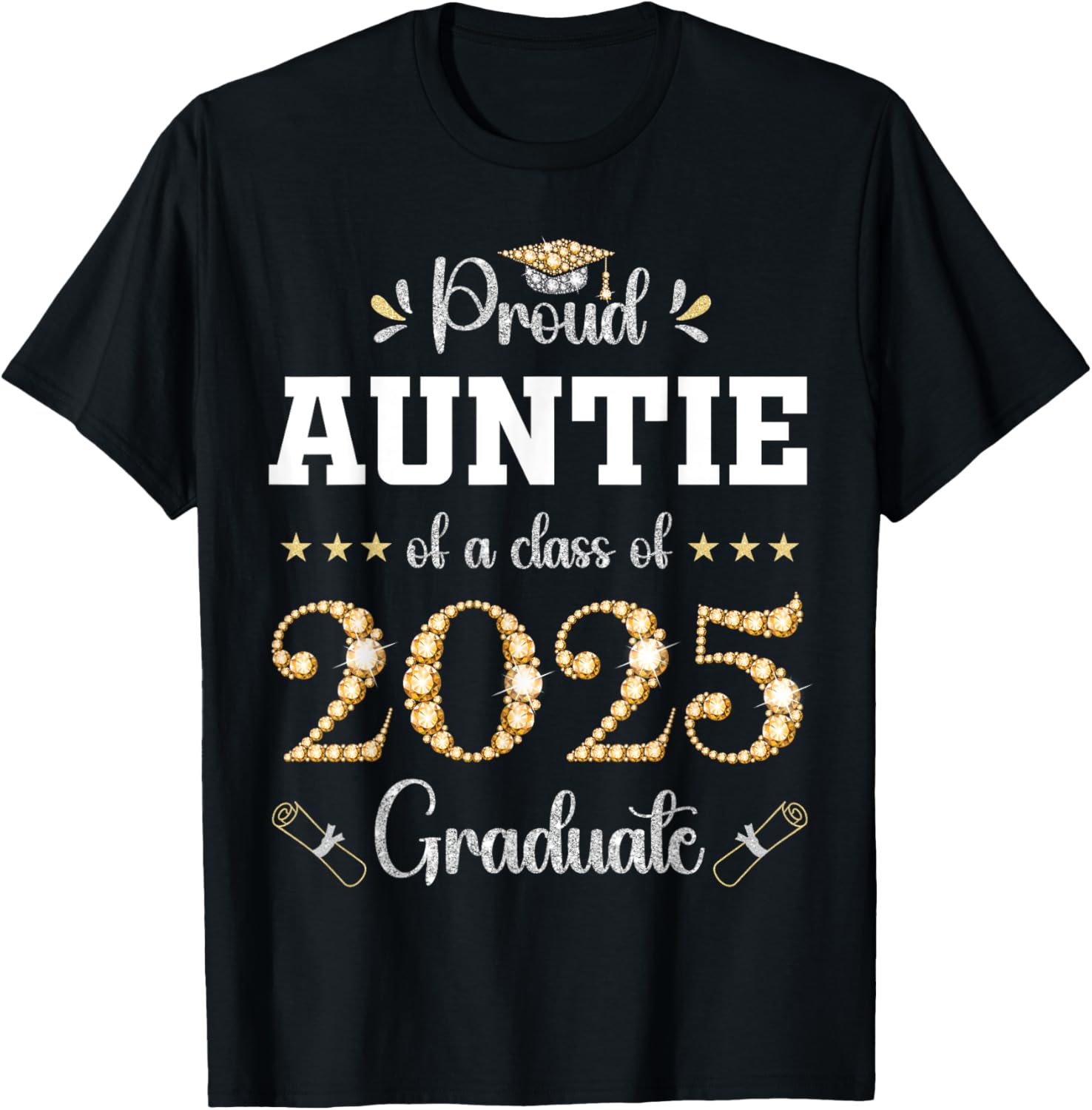Proud Auntie of 2025 Graduate Graduation T-Shirt for Celebrating Achievements - 11