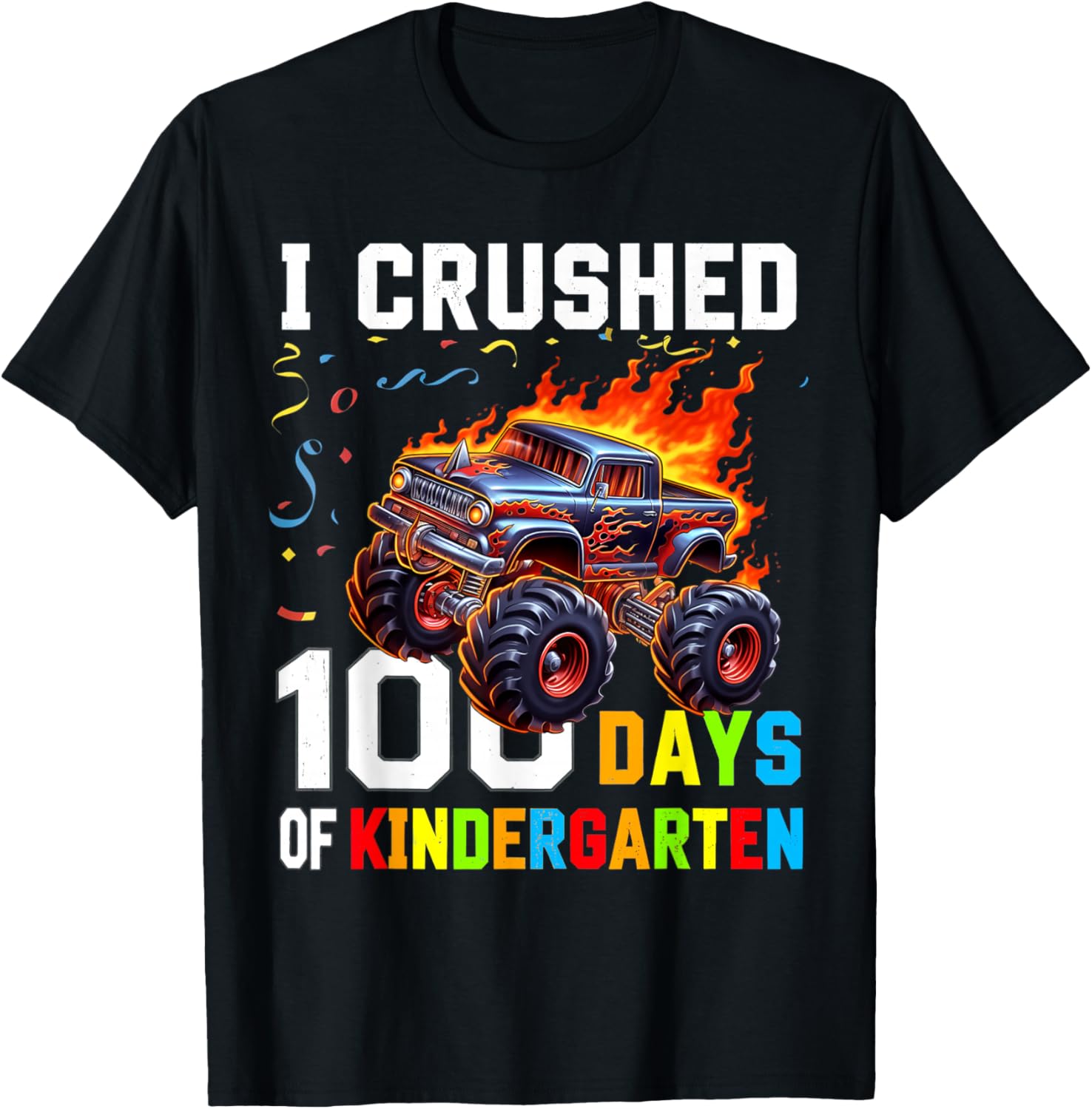 I Crushed 100 Days of Kindergarten Monster Truck Boys T-Shirt for Fun! - 7