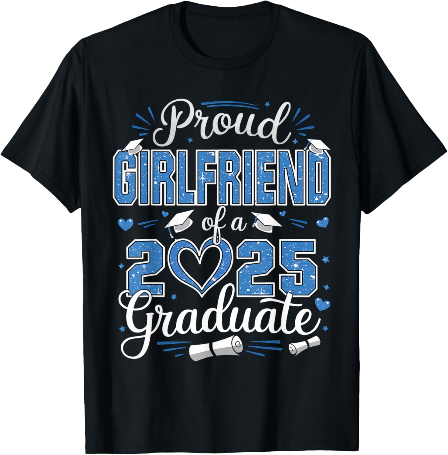 Proud Girlfriend Class of 2025 Graduate Senior T-Shirt for Her - 7