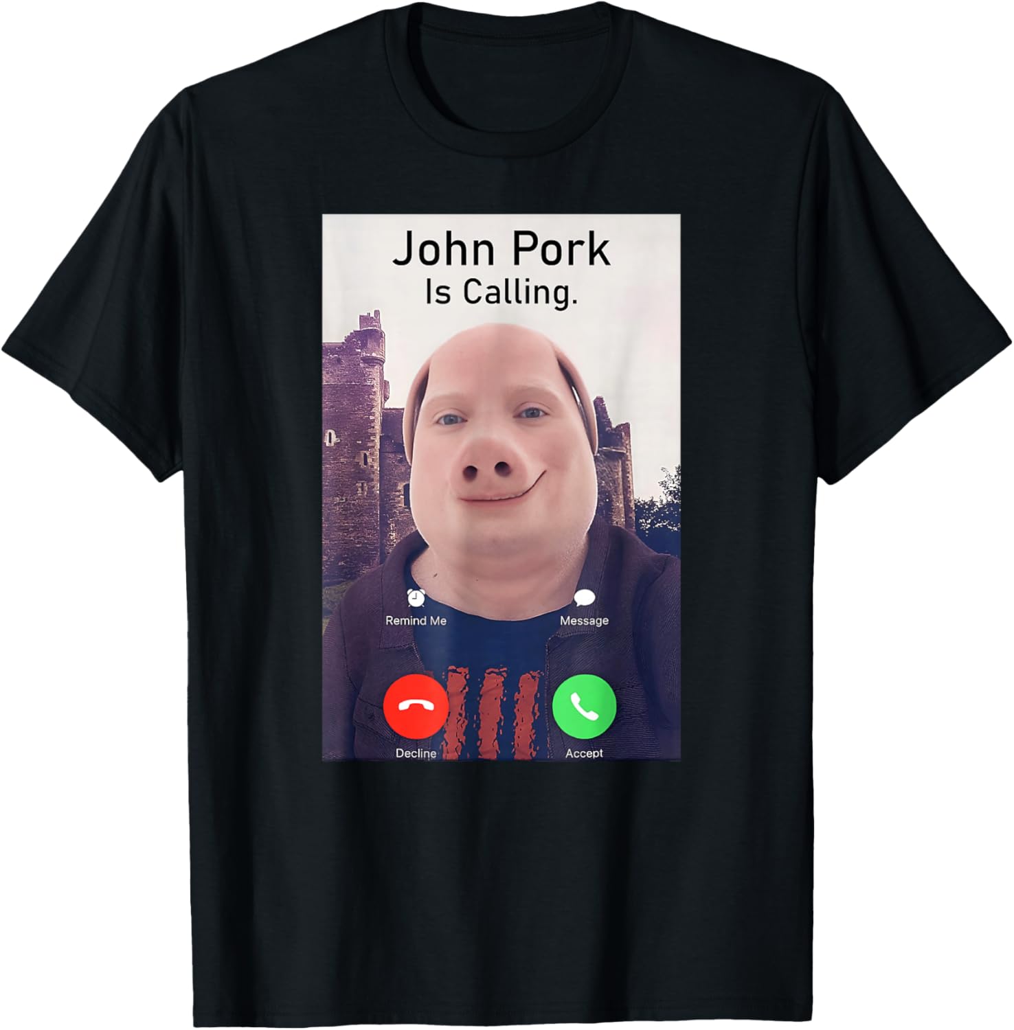 John Pork Is Calling Funny Sarcastic Answer Phone Humor T-Shirt - 12