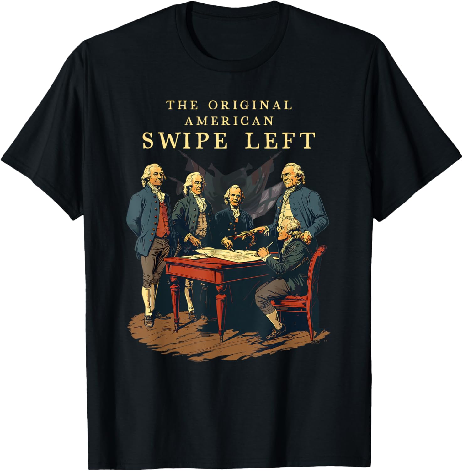 Declaration of Independence Swipe Left T-Shirt for American History Lovers - 1