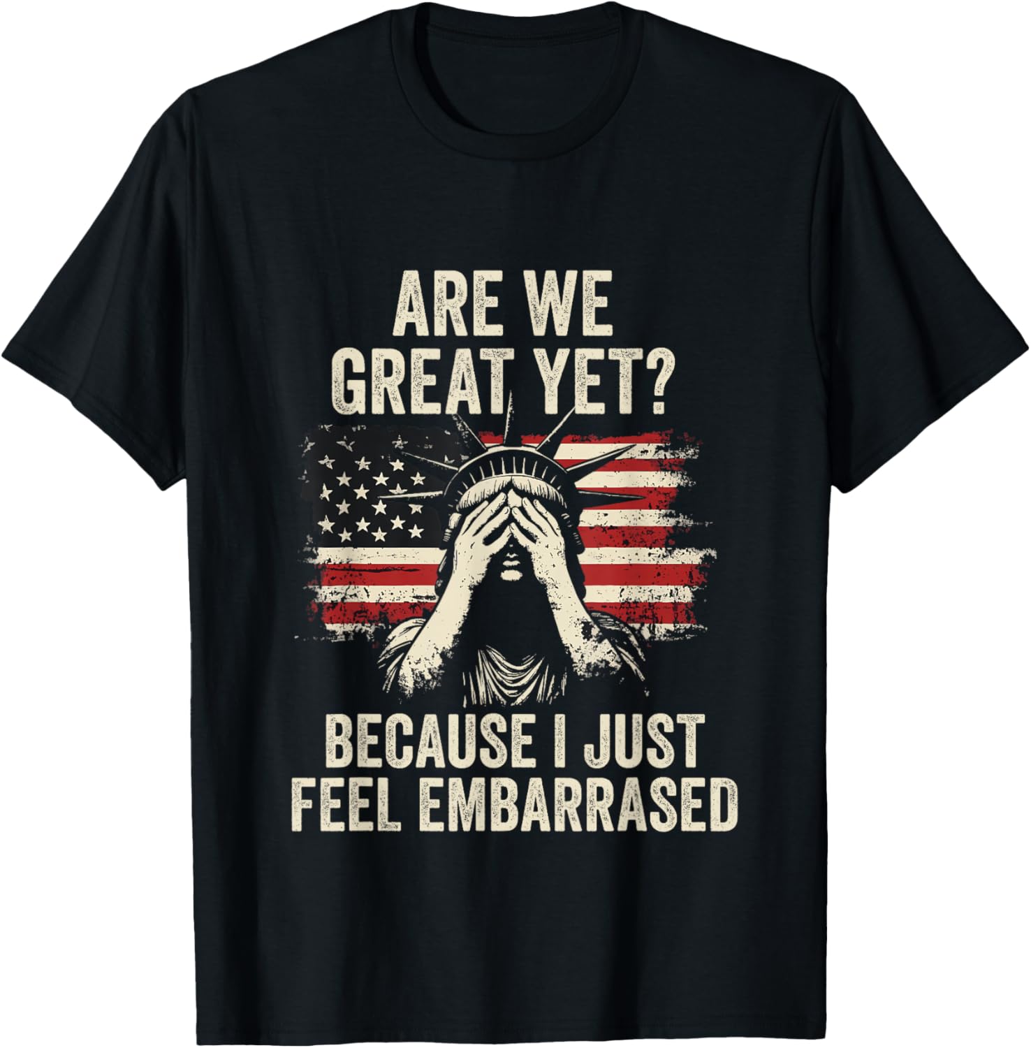 Funny Are We Great Yet T-Shirt for Casual Wear and Everyday Comfort - 1