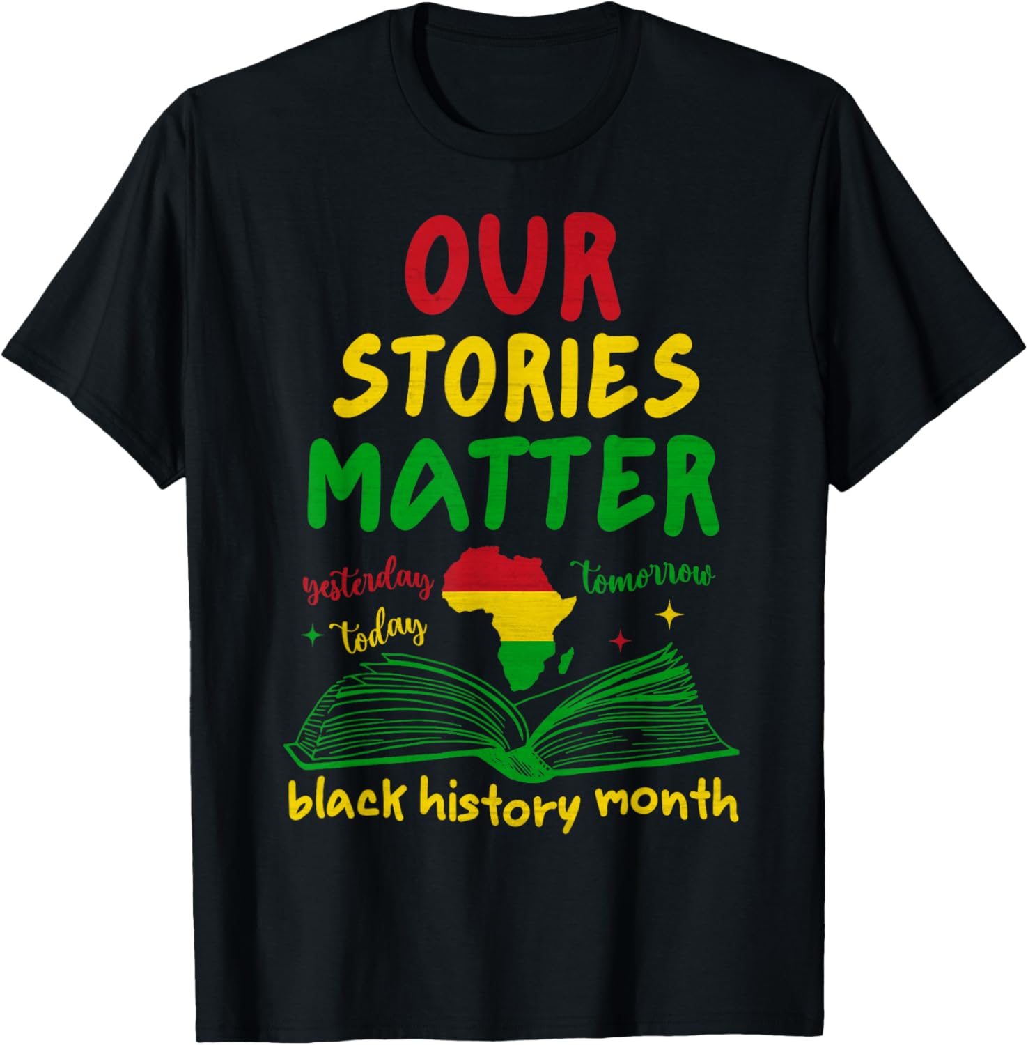 Inspirational Black History Month T-Shirt Our Stories Matter Design - 5