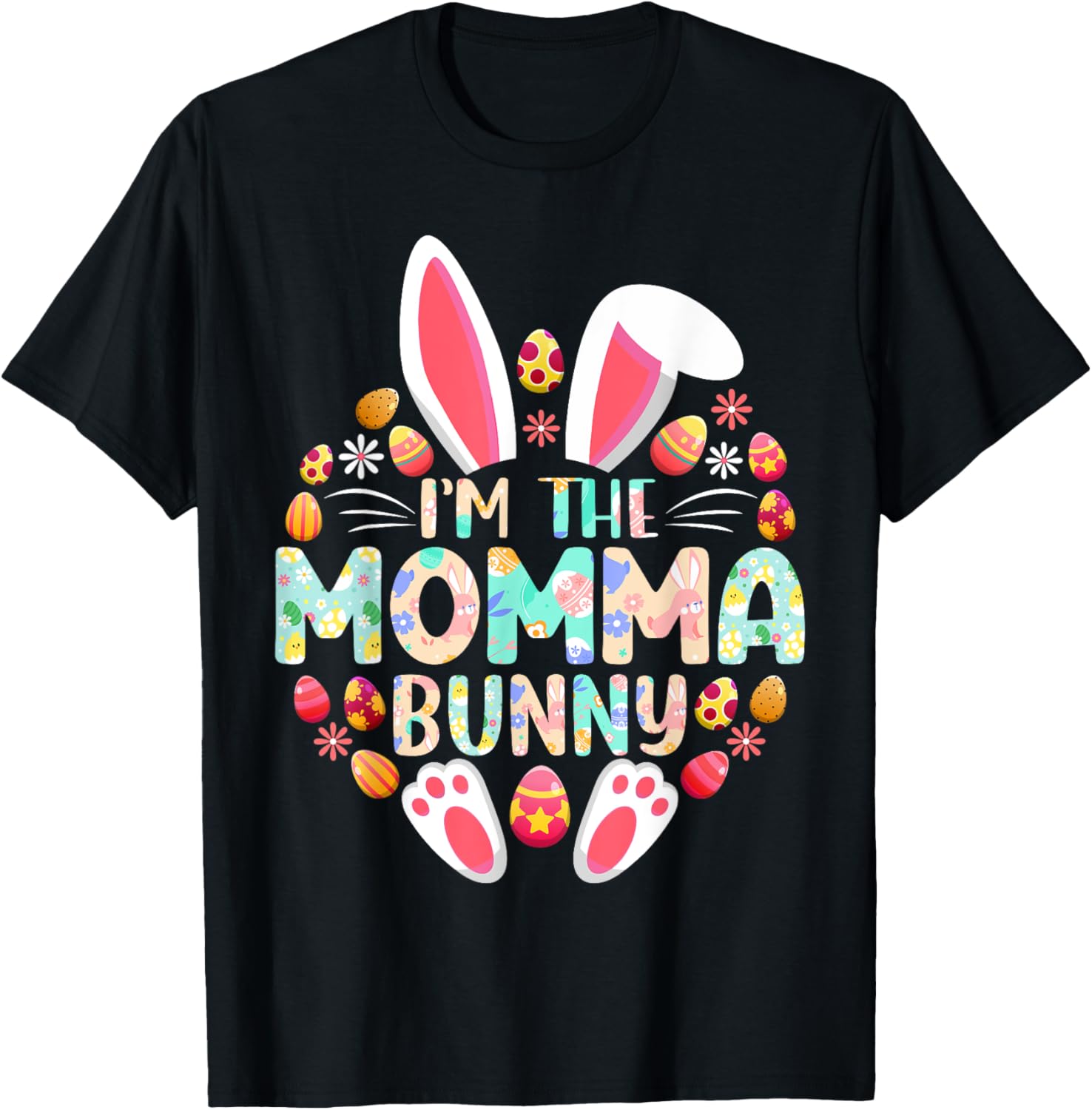 Funny I'm The Momma Bunny Family Matching Easter T-Shirt for Moms - 16