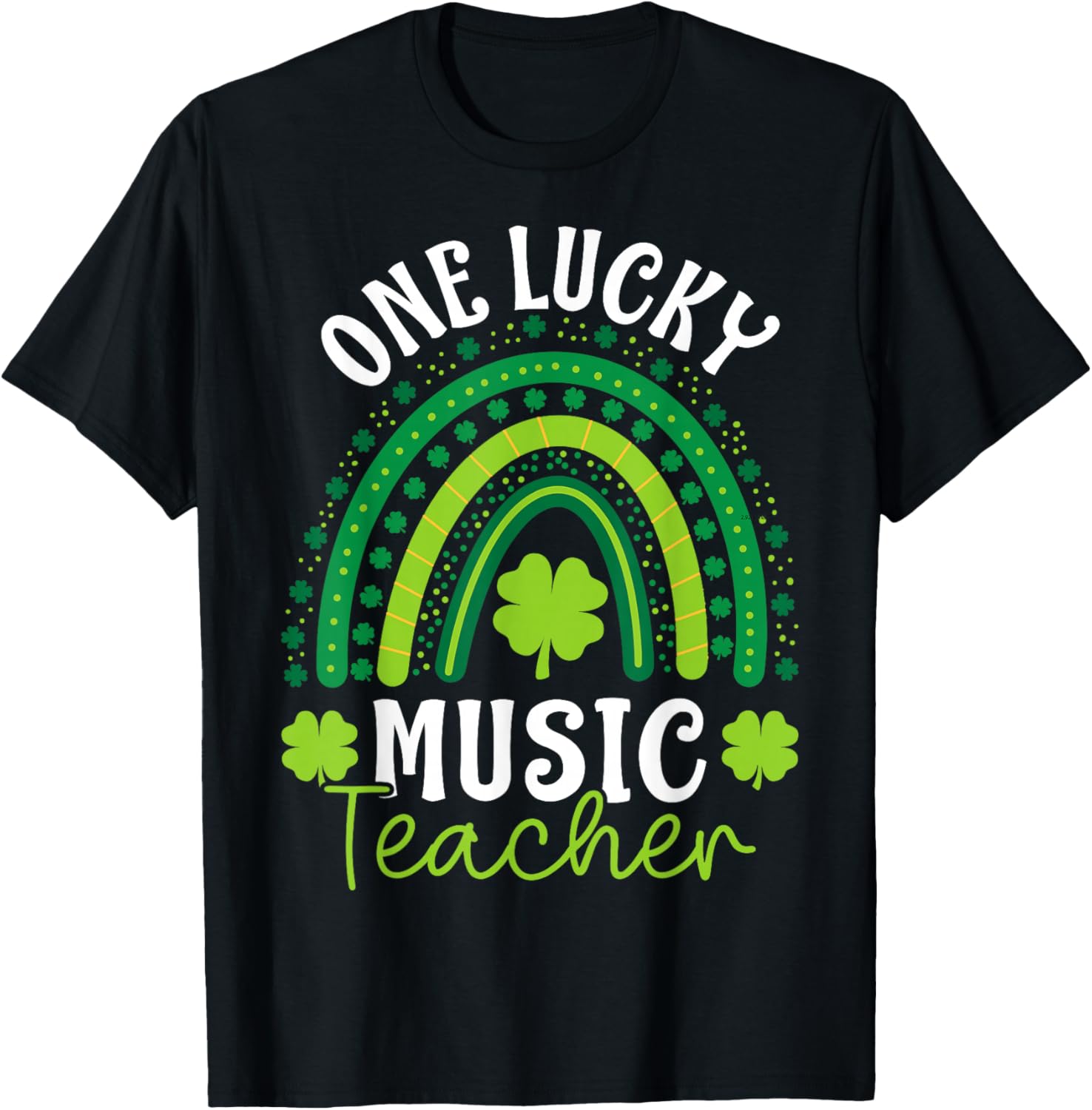 One Lucky Music Teacher Rainbow Shamrock T-Shirt for St Patrick's Day - 17