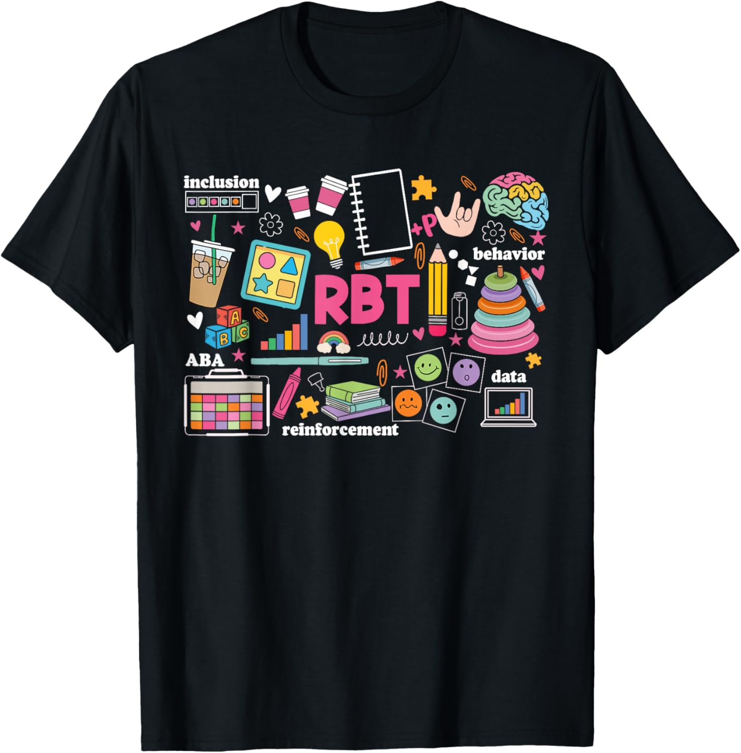 RBT Behavioral ABA Therapist T-Shirt for Registered Behavior Technicians - 1