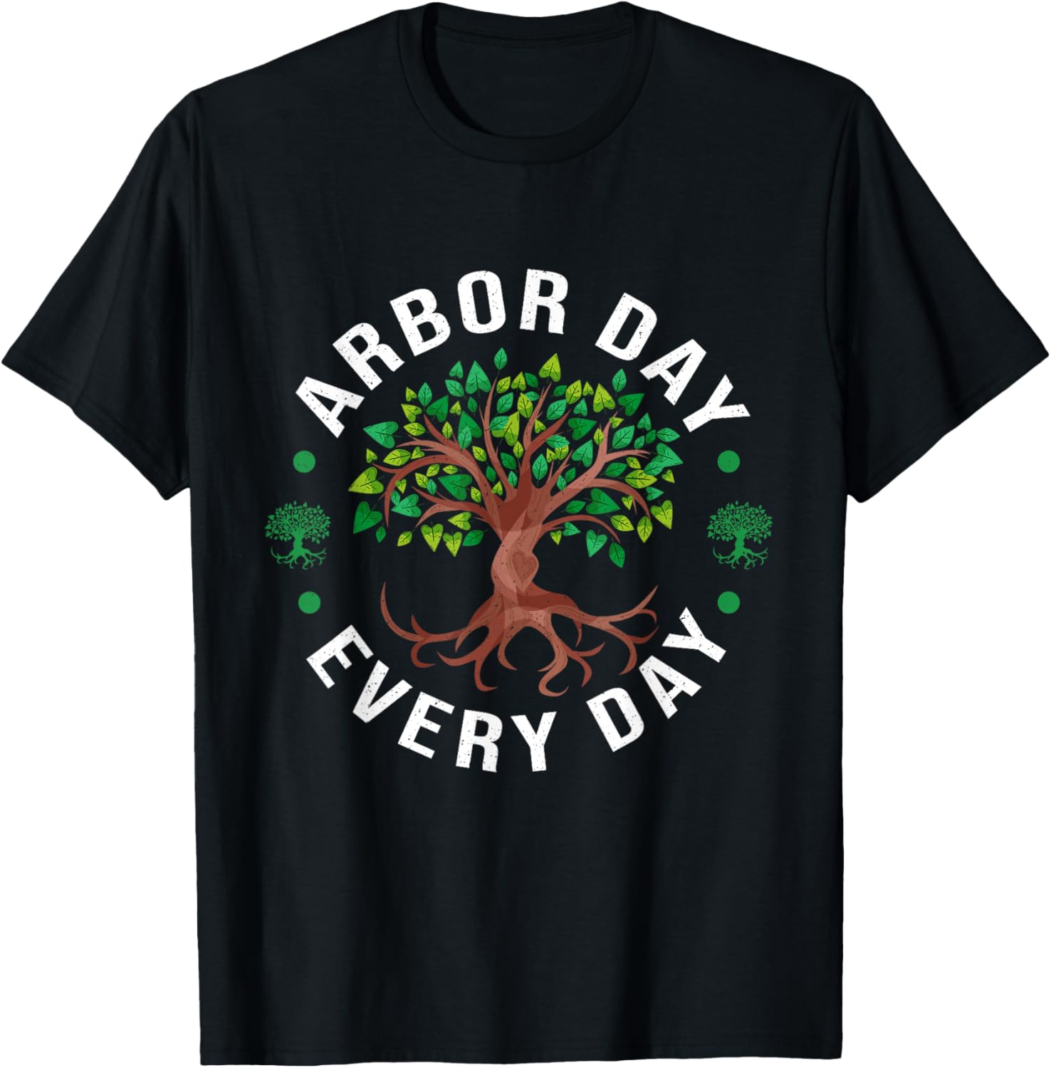 Happy Arbor Day 2025 T-Shirt for Earth Day Celebrations and Nature Lovers - 4
