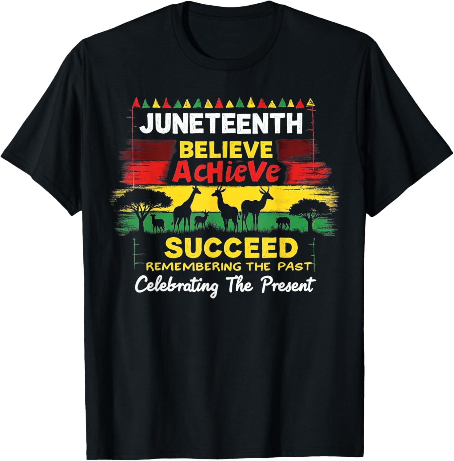 Juneteenth Believe Achieve Succeed African Pride T-Shirt for All Ages - 1