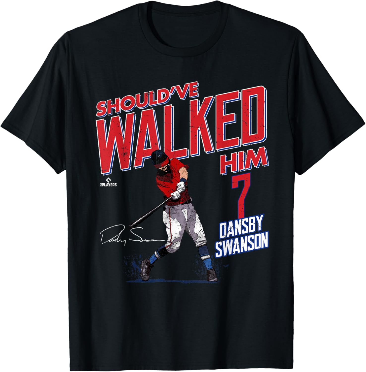 Should've Walked Him Dansby Swanson Chicago Baseball T-Shirt for Fans - 2