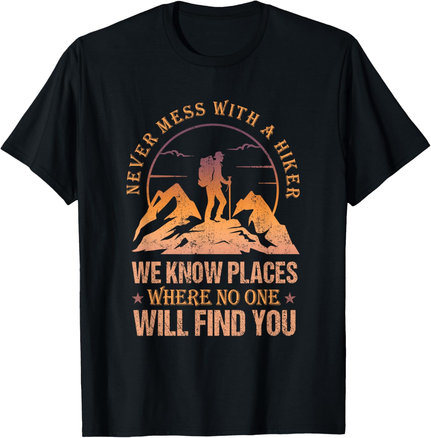 Funny Never Mess With A Hiker Retro T-Shirt for Outdoor Enthusiasts - 15