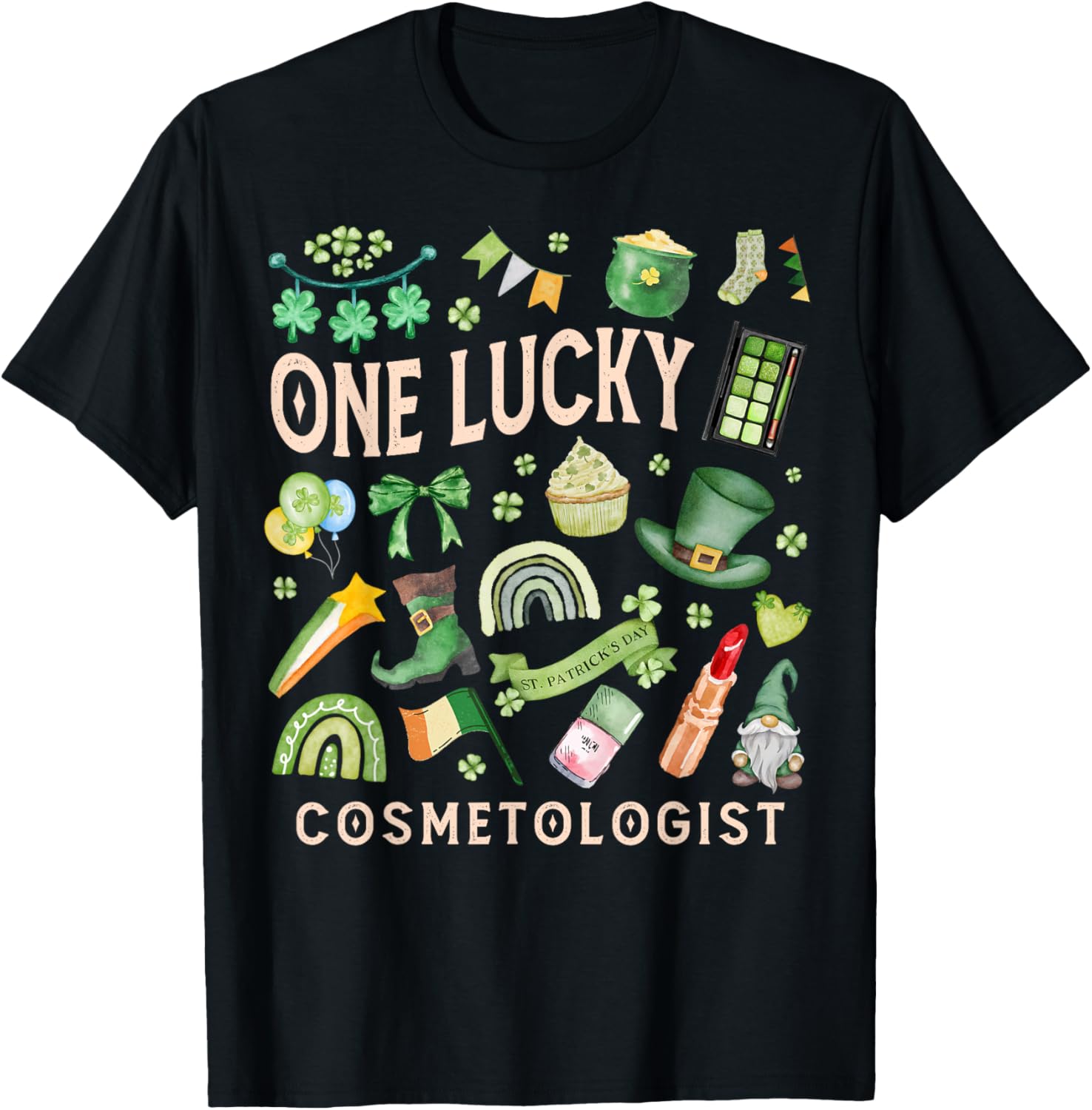 One Lucky Cosmetologist St Patricks Day Skincare T-Shirt for Pros - 1