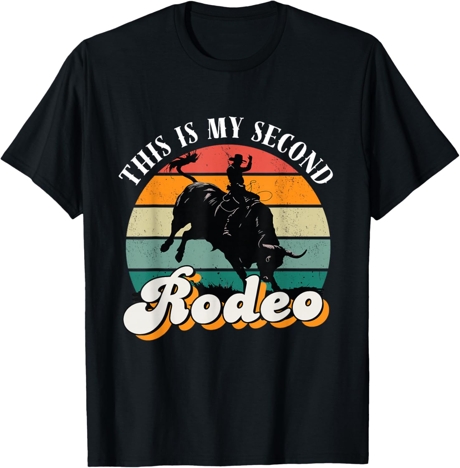 Vintage Cowboy Retro T-Shirt - This Is My Second Rodeo Funny Tee - 1
