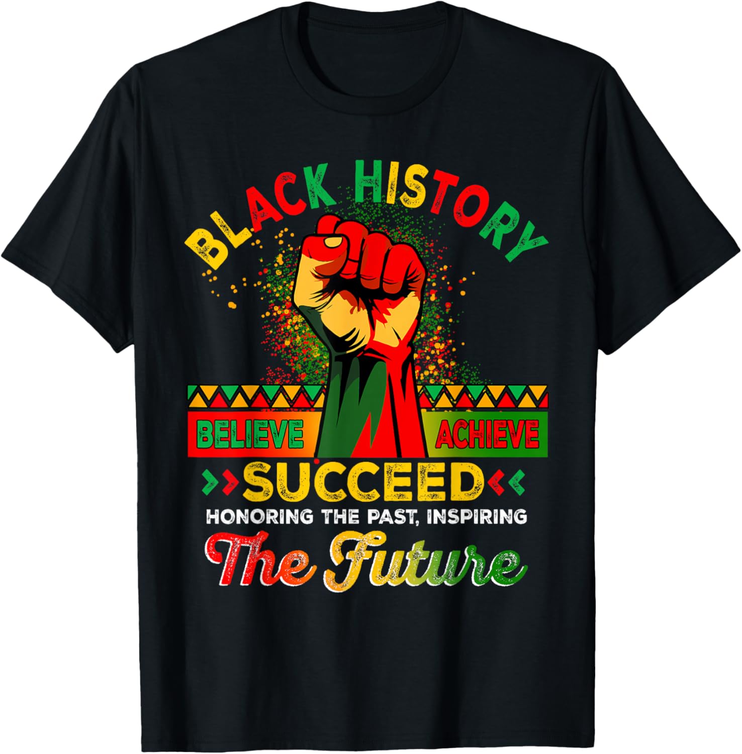 Believe Achieve Succeed African Freedom T-Shirt for Black History Month - 18
