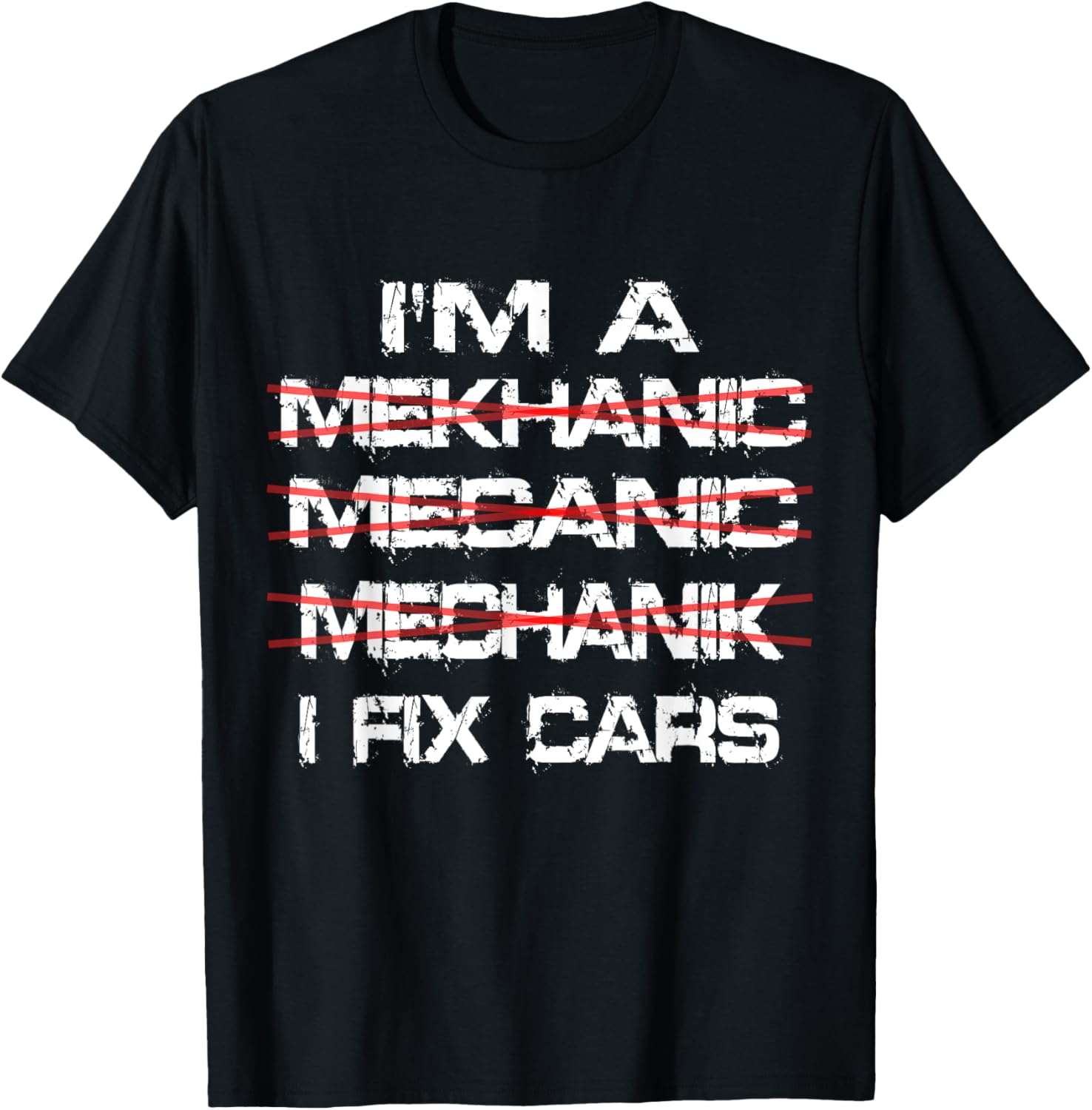 Funny I'm a Mekhanic T-Shirt for Car Lovers and Mechanics - 12