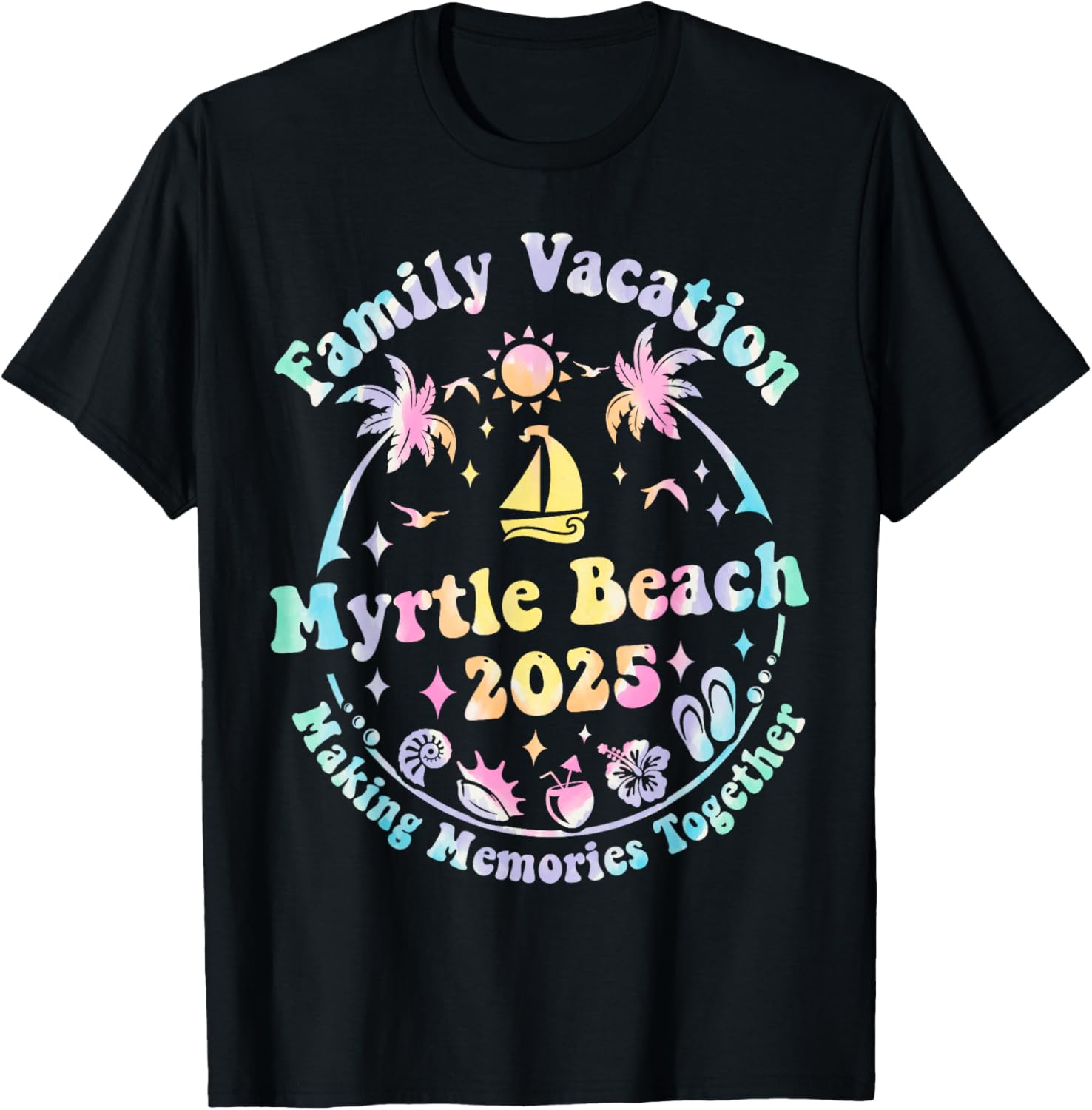 Family Vacation Myrtle Beach 2025 Matching Summer T-Shirt for Fun Times - 13