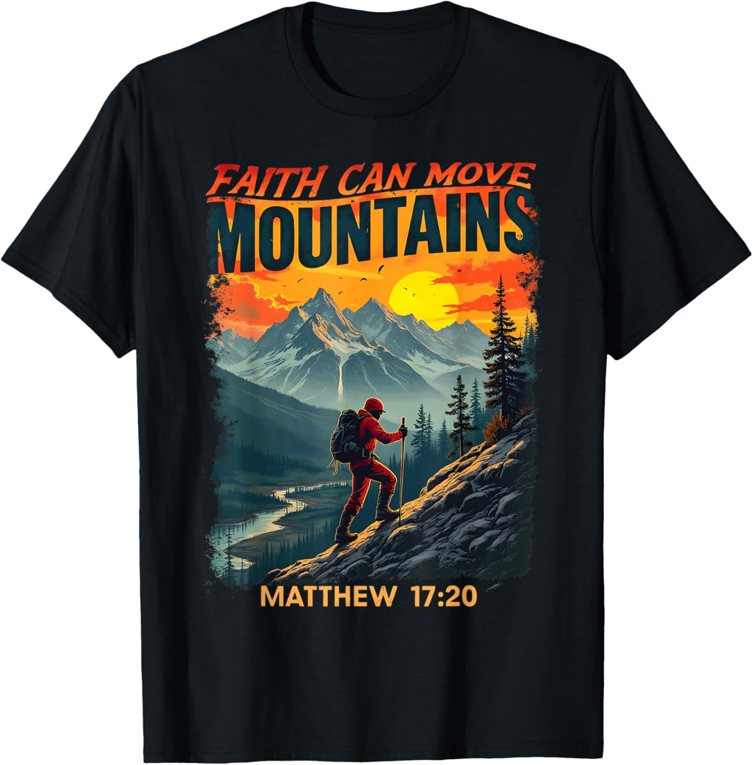 Faith Can Move Mountains Matthew 17:20 Hiking T-Shirt for Adventurers - 18