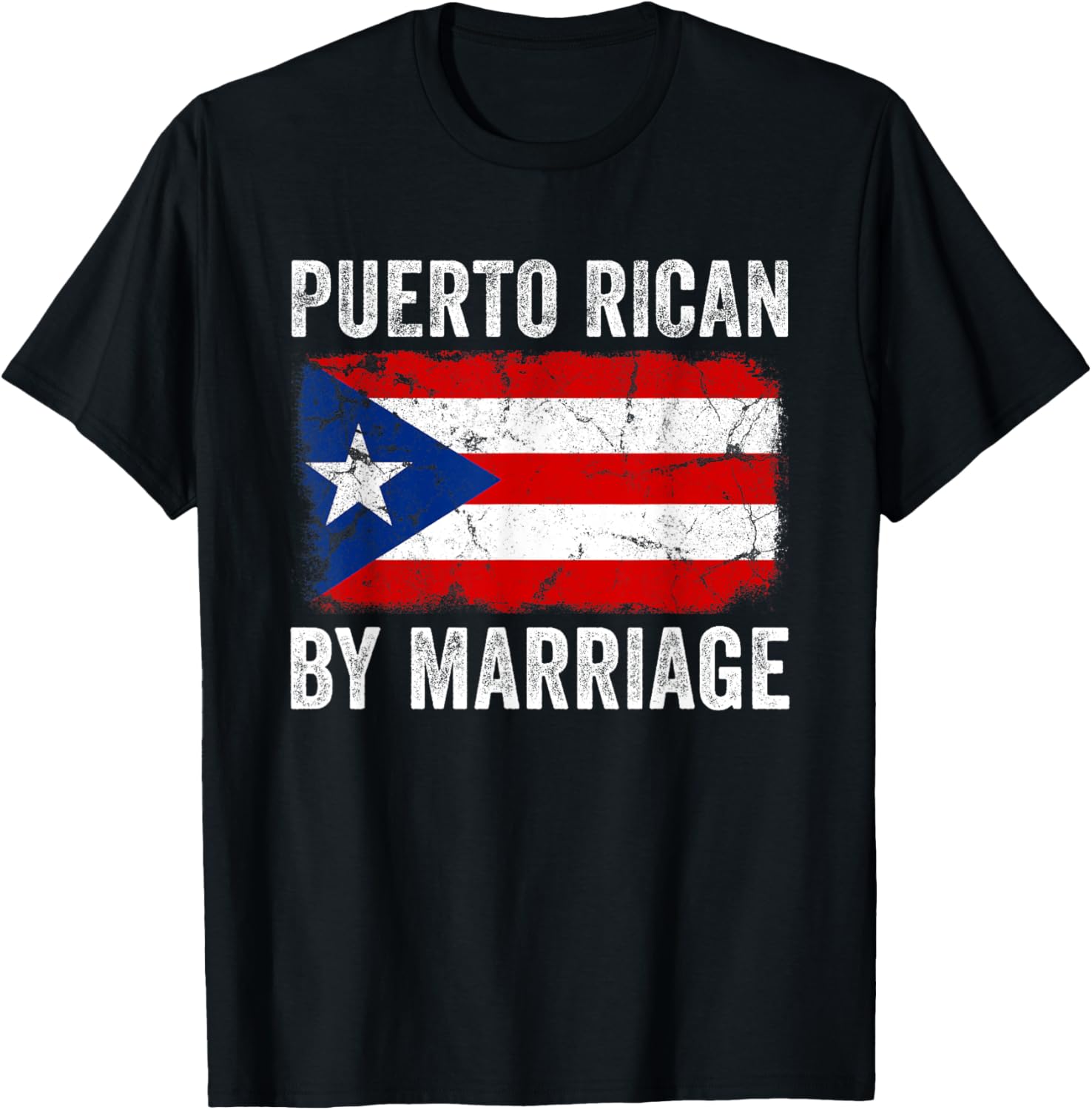 Funny Puerto Rican By Marriage T-Shirt for Couples with Flag Design - 7