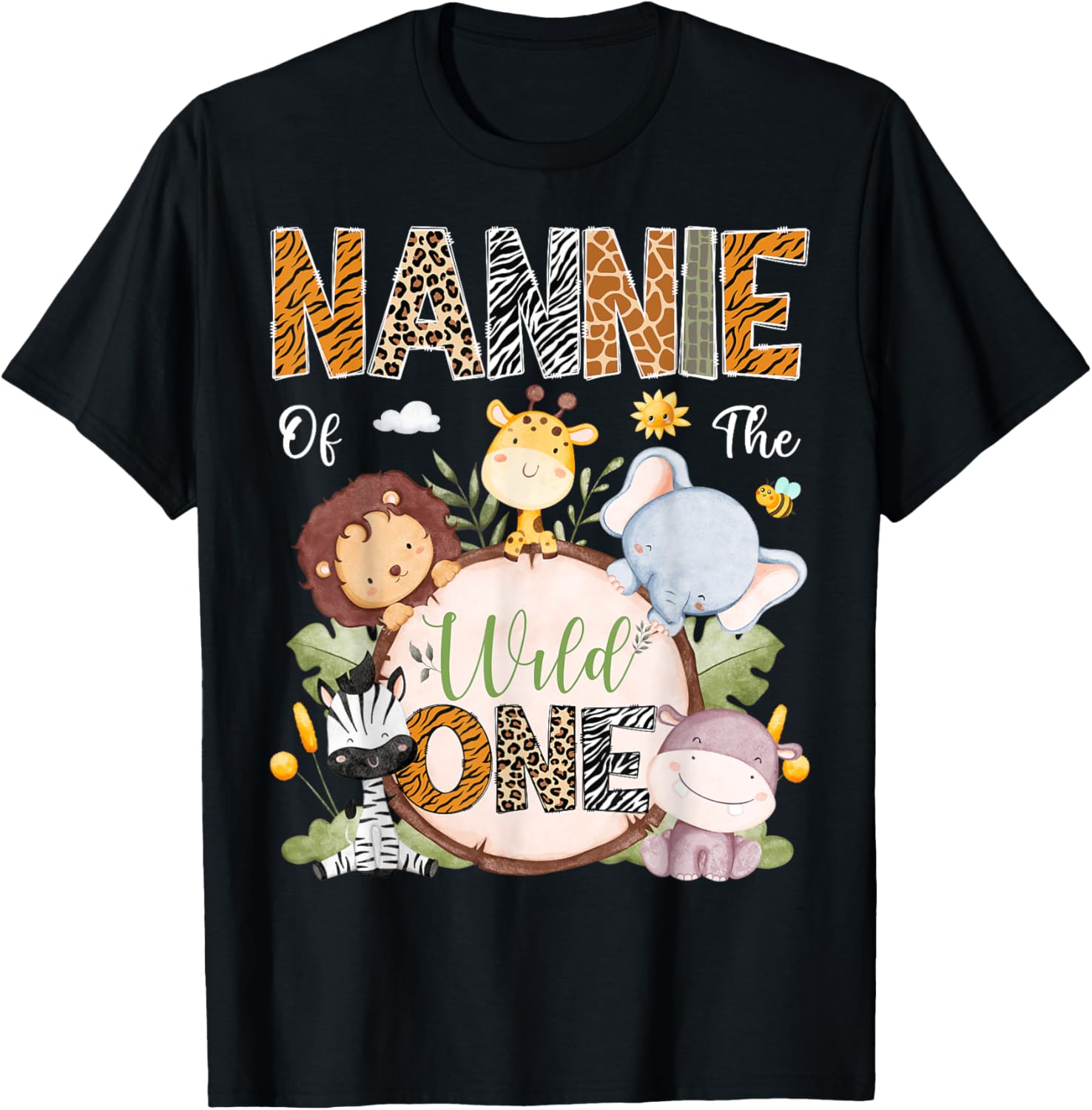 Nannie Of The Wild 1st Birthday Safari Jungle Animals T-Shirt - 1