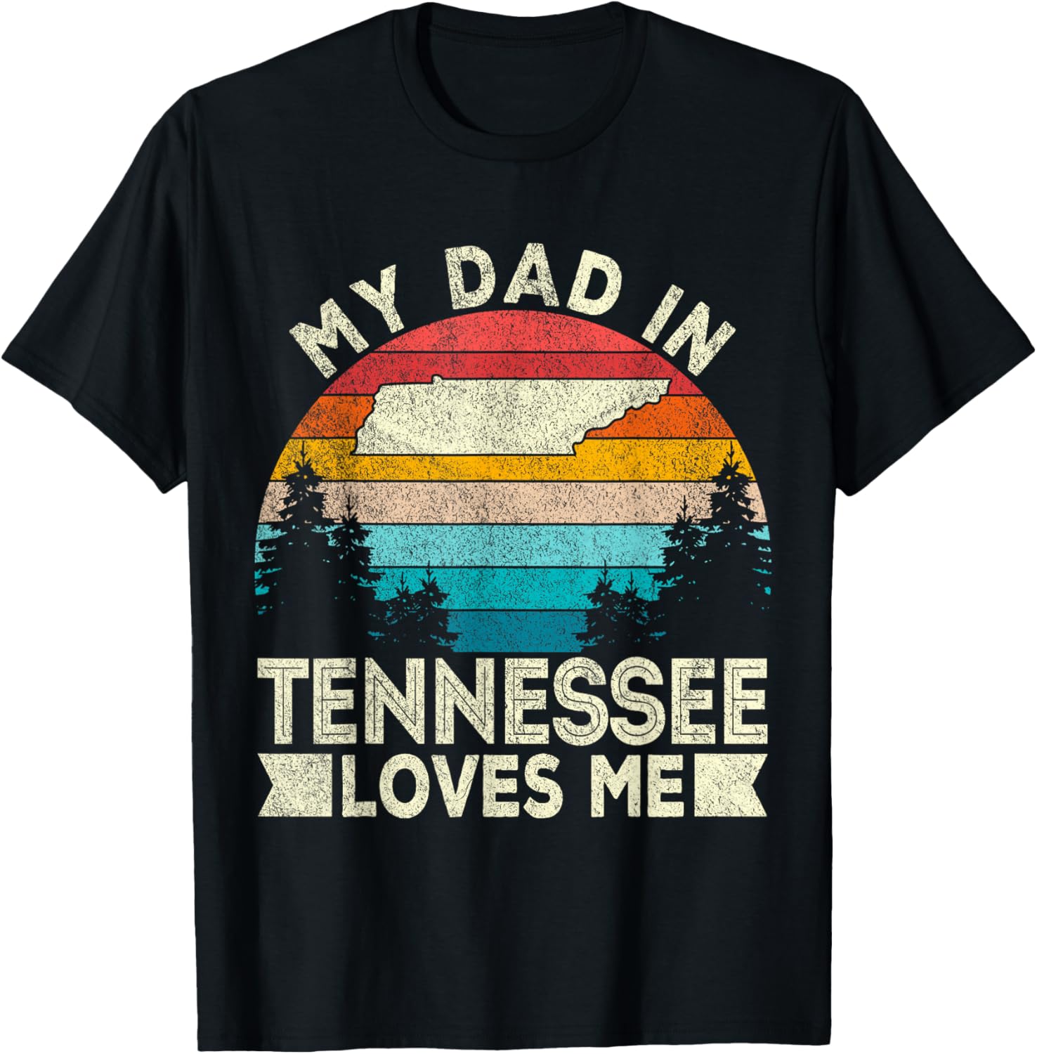 Retro Tennessee T-Shirt My Dad Loves Me Casual Gift for Dad - 17