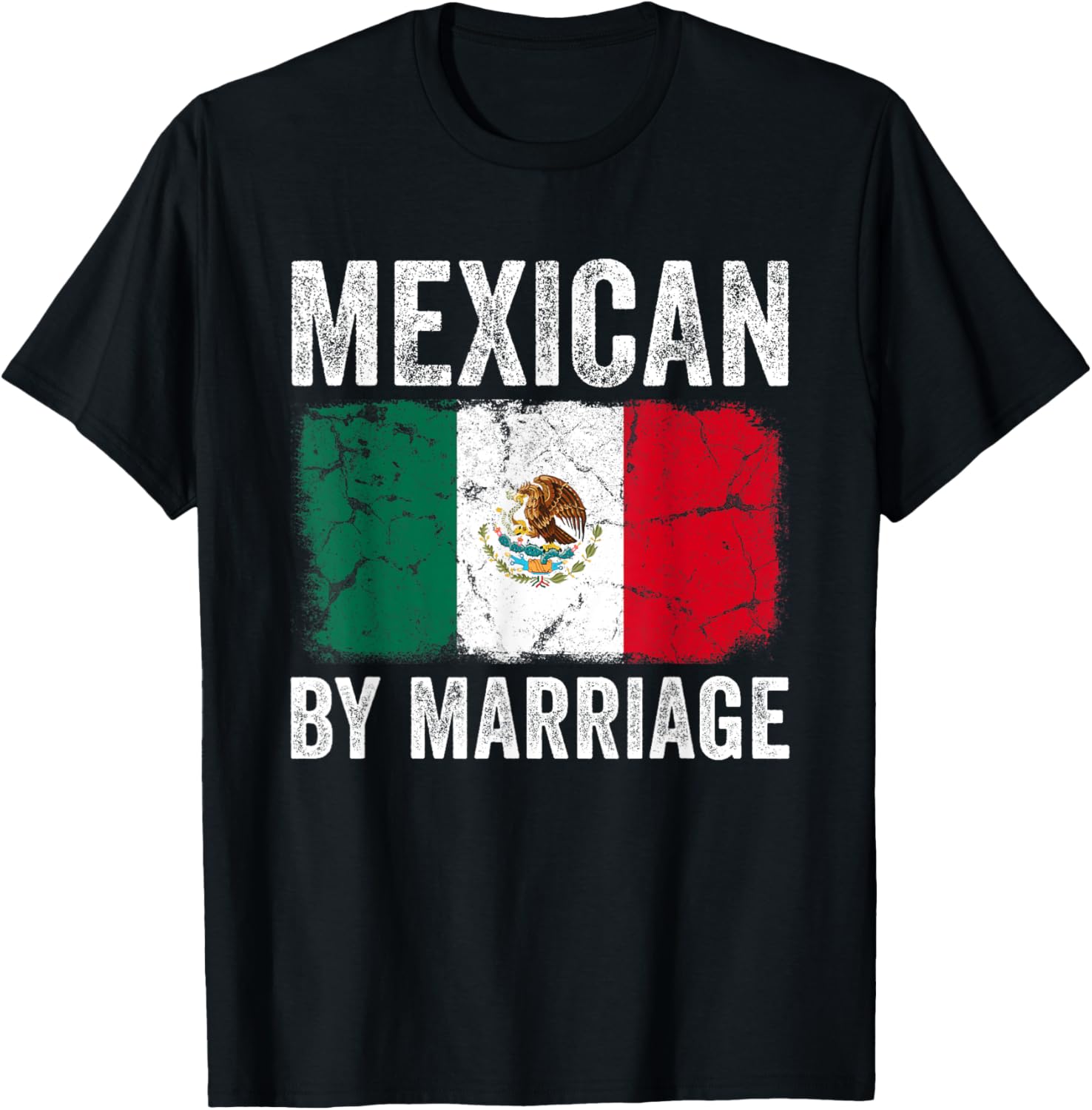 Funny Mexican By Marriage T-Shirt for Couples with Mexico Flag Design - 1