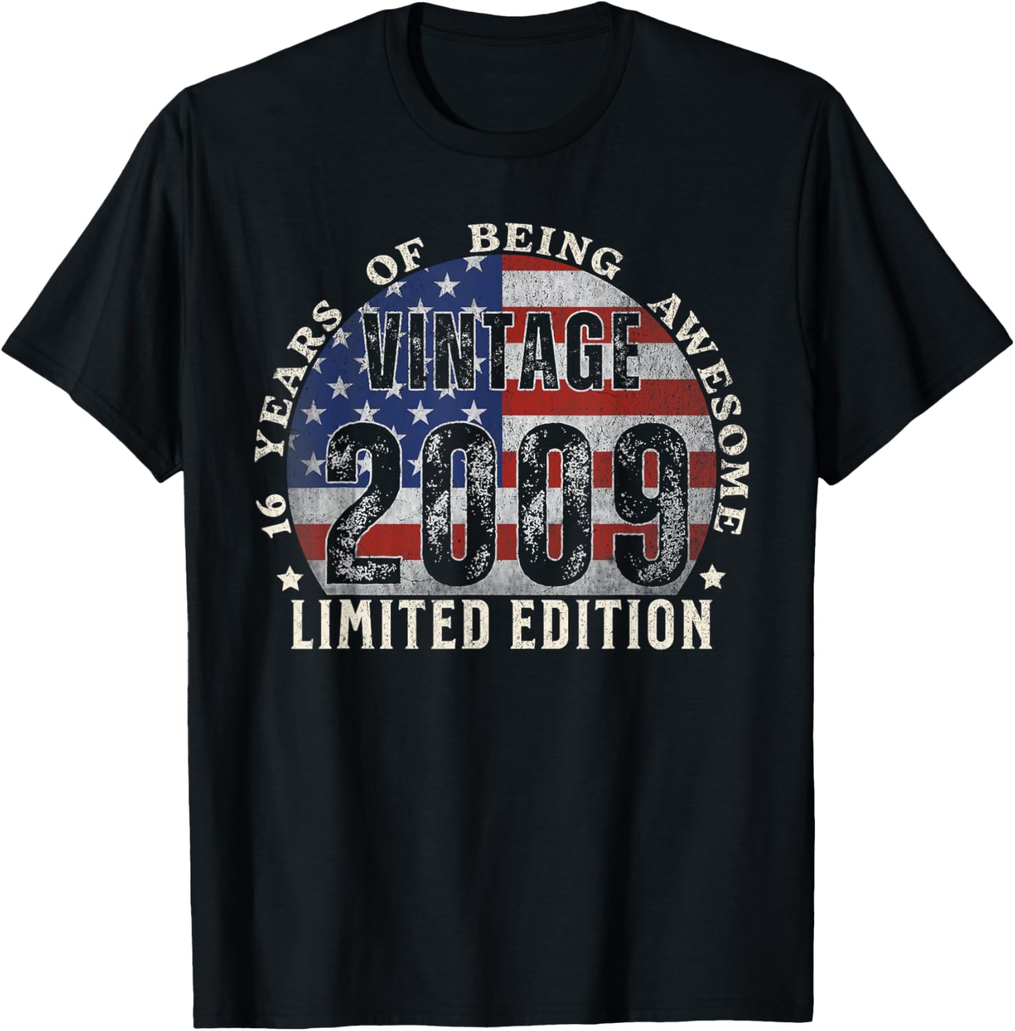 Vintage 2009 Limited Edition 16th Birthday T-Shirt for Unique Gifts - 13