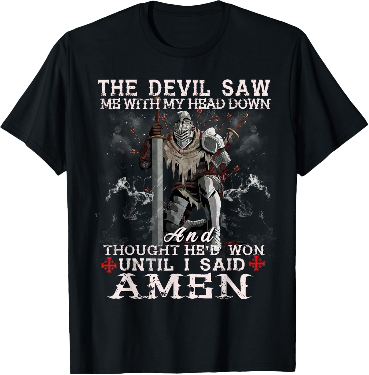 Knight Templar Christian Warrior T-Shirt with Powerful Amen Statement - 10