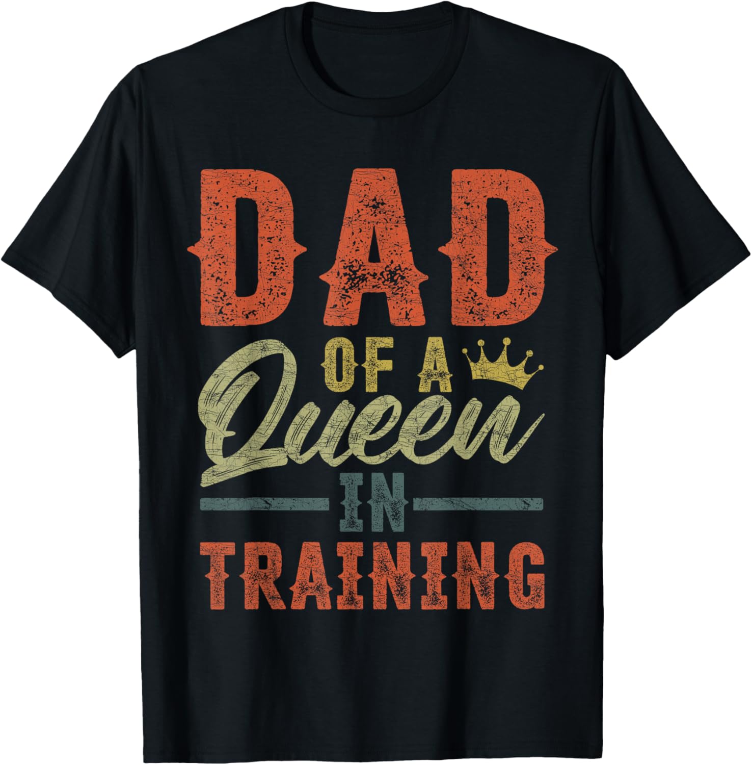 Vintage Girl Dad Shirt for Dads of Queens in Training, Fun Gift - 2
