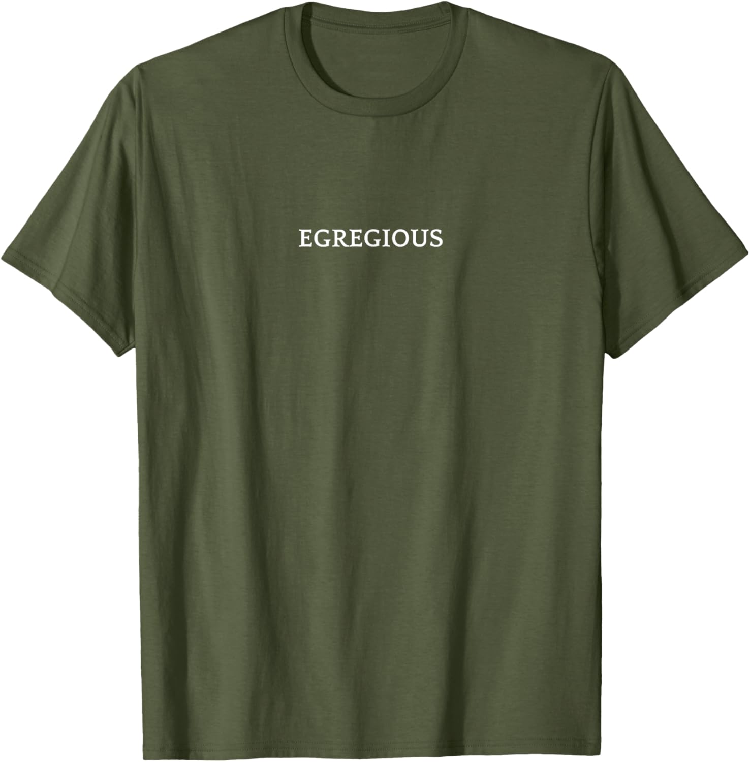 EGREGIOUS English Word T-Shirt for Unique Fashion Lovers - 23