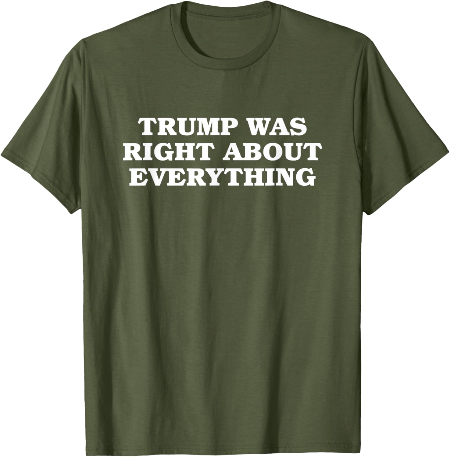 Donald Trump Was Right About Everything T-Shirt for Proud Supporters - 20