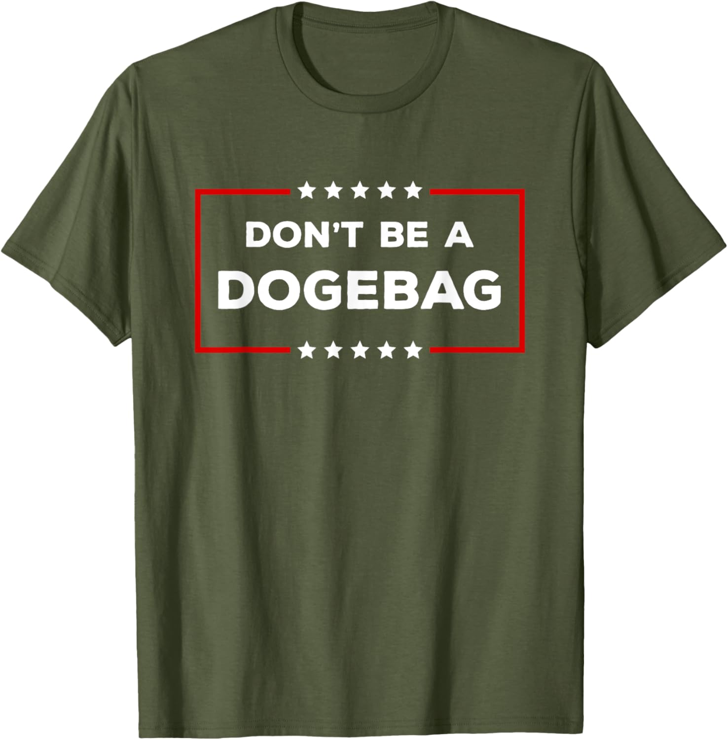 Don't Be A Dogebag Anti DOGE Trump T-Shirt for Fun Casual Wear - 2