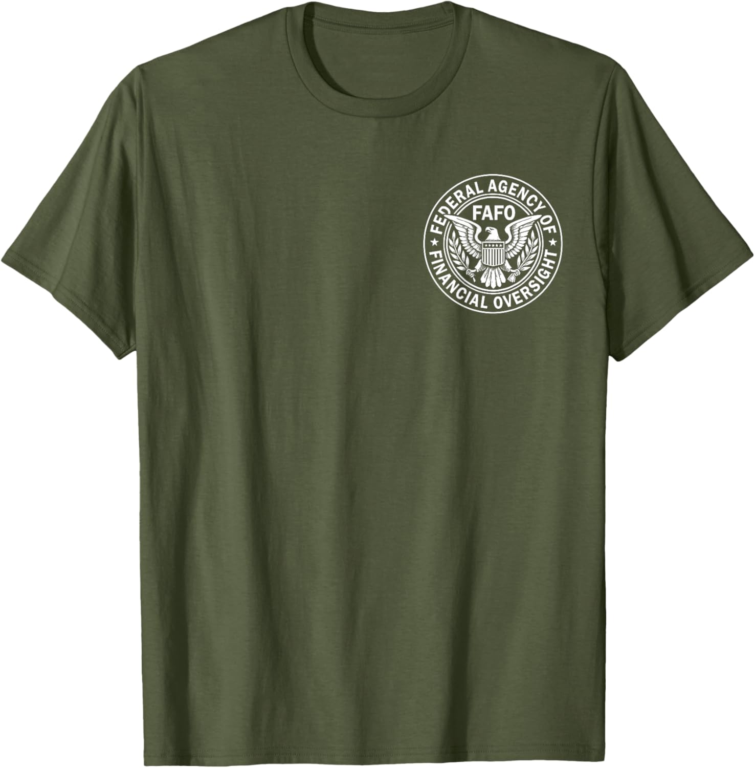 FAFO Federal Agency For Financial Oversight T-Shirt for Casual Wear - 11